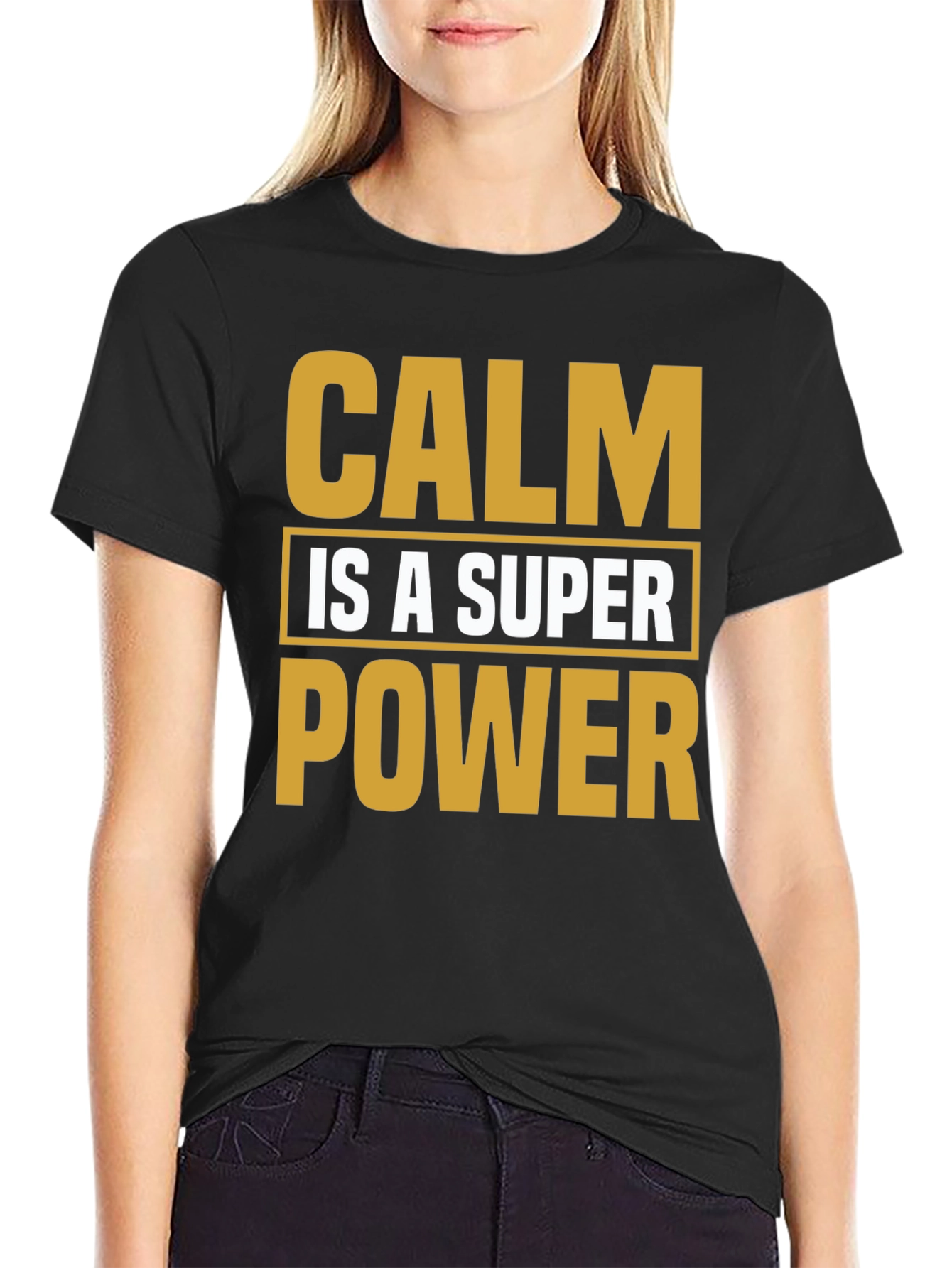 Calm is a Super Power T-Shirt