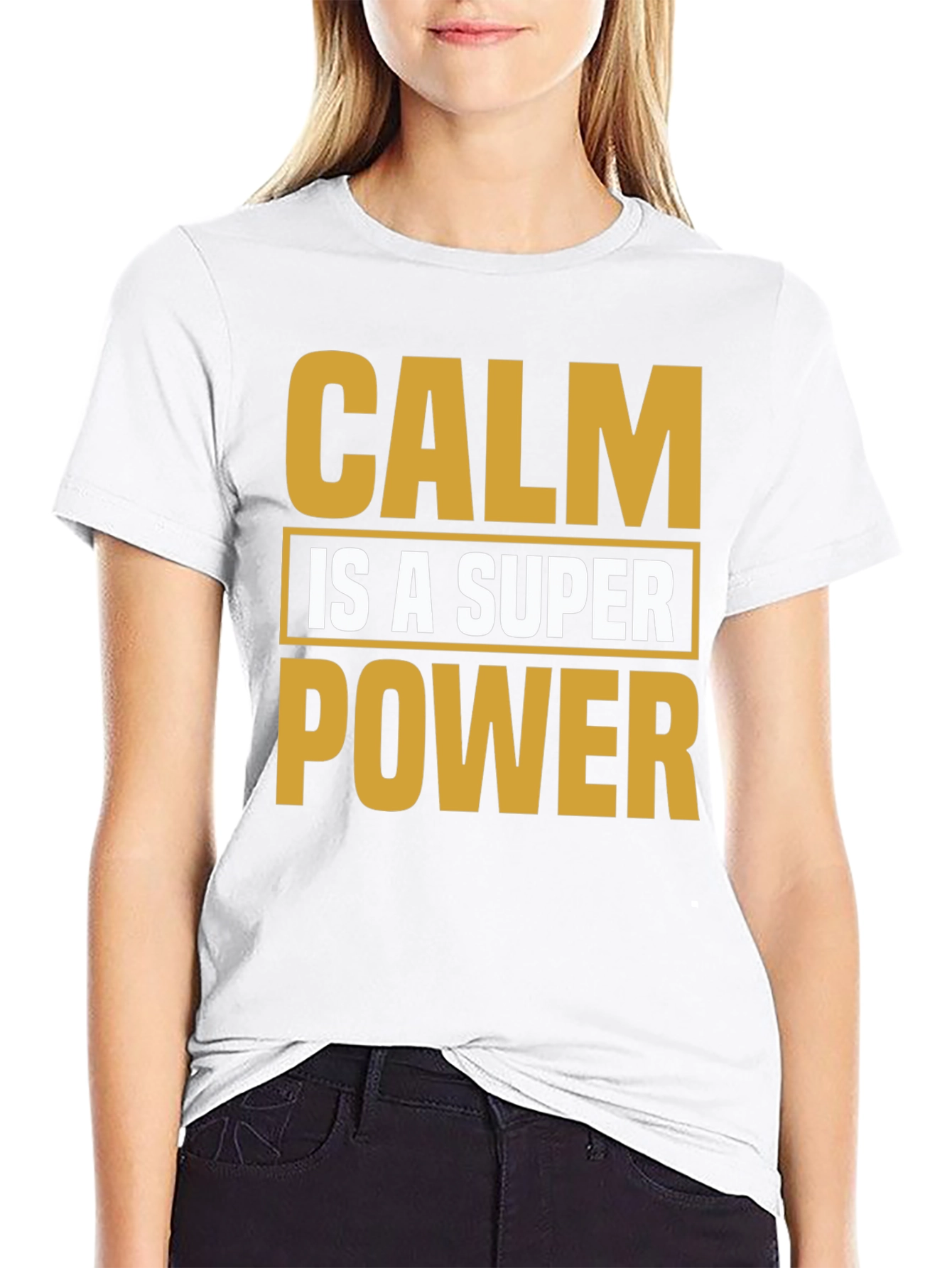 Calm is a Super Power T-Shirt