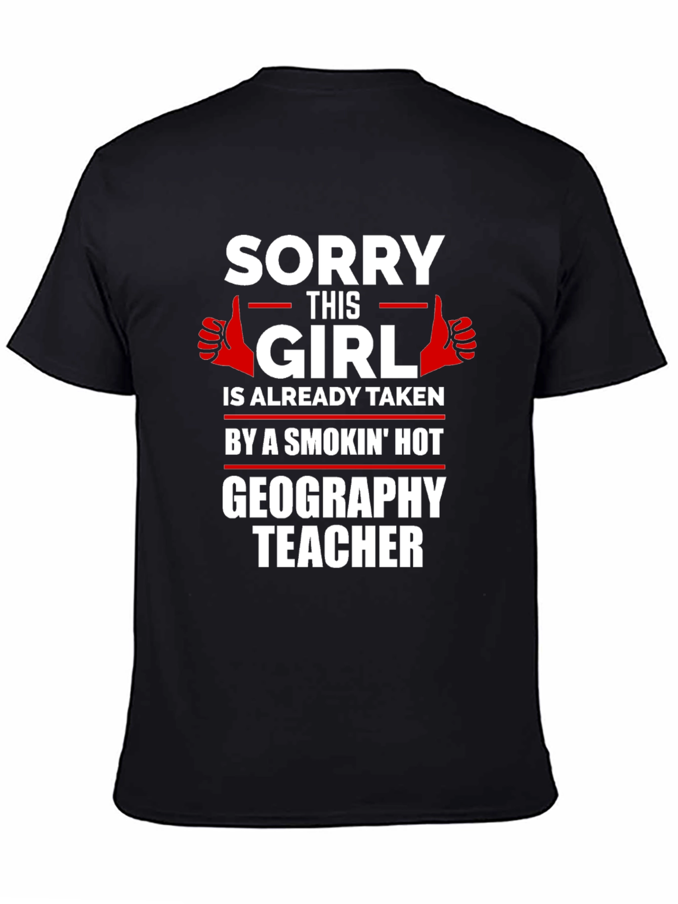 Smokin Hot Geography Teacher Graphic Tee