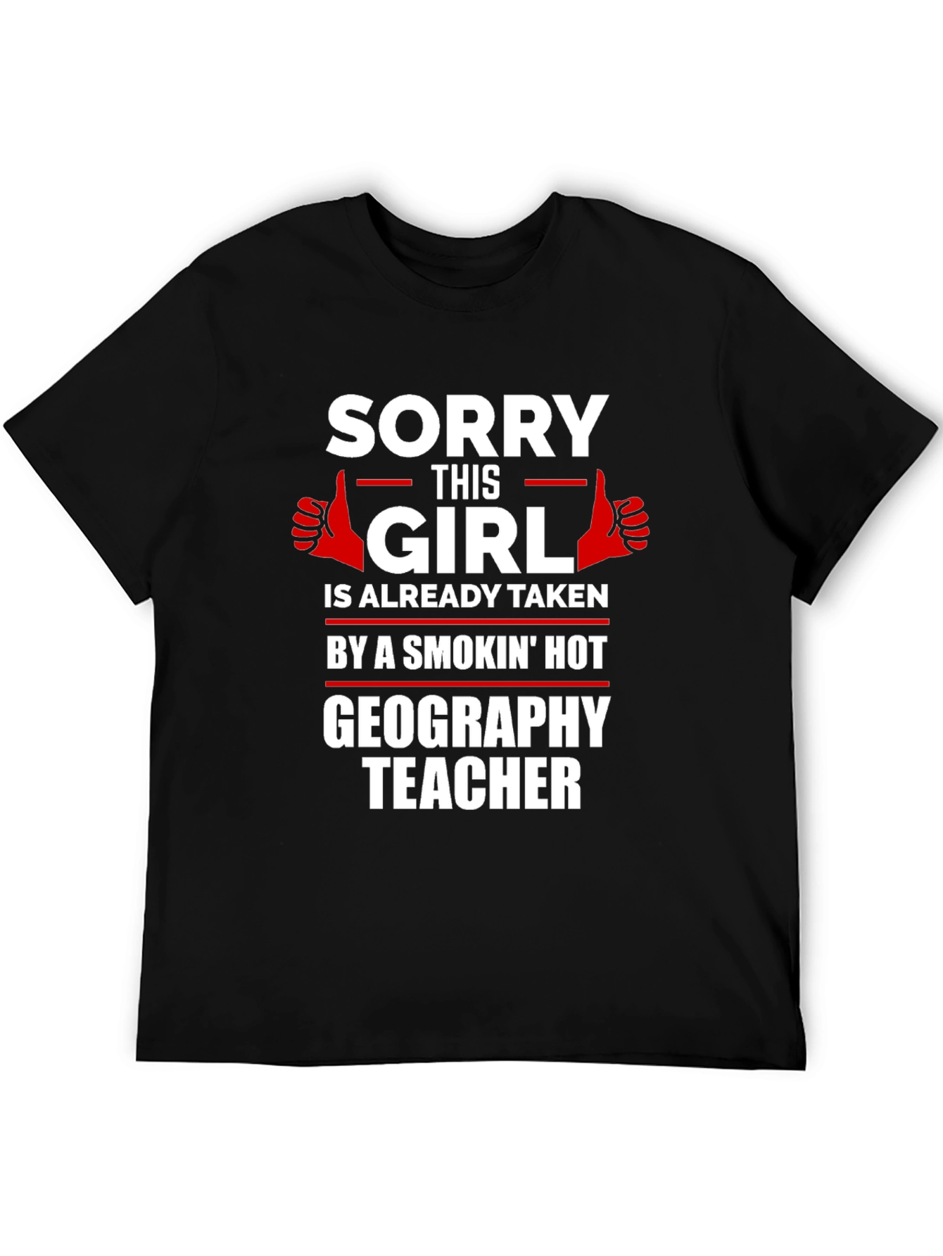 Smokin Hot Geography Teacher Graphic Tee
