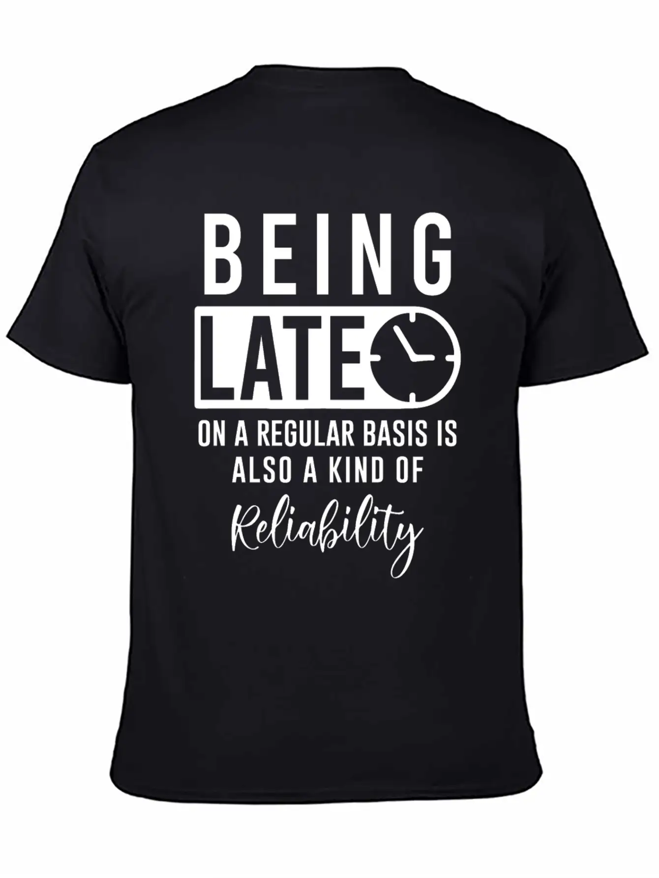 Unpunctual Late Funny Slogan Gift Unisex Casual T-Shirt – Clean Design For Daily Comfort