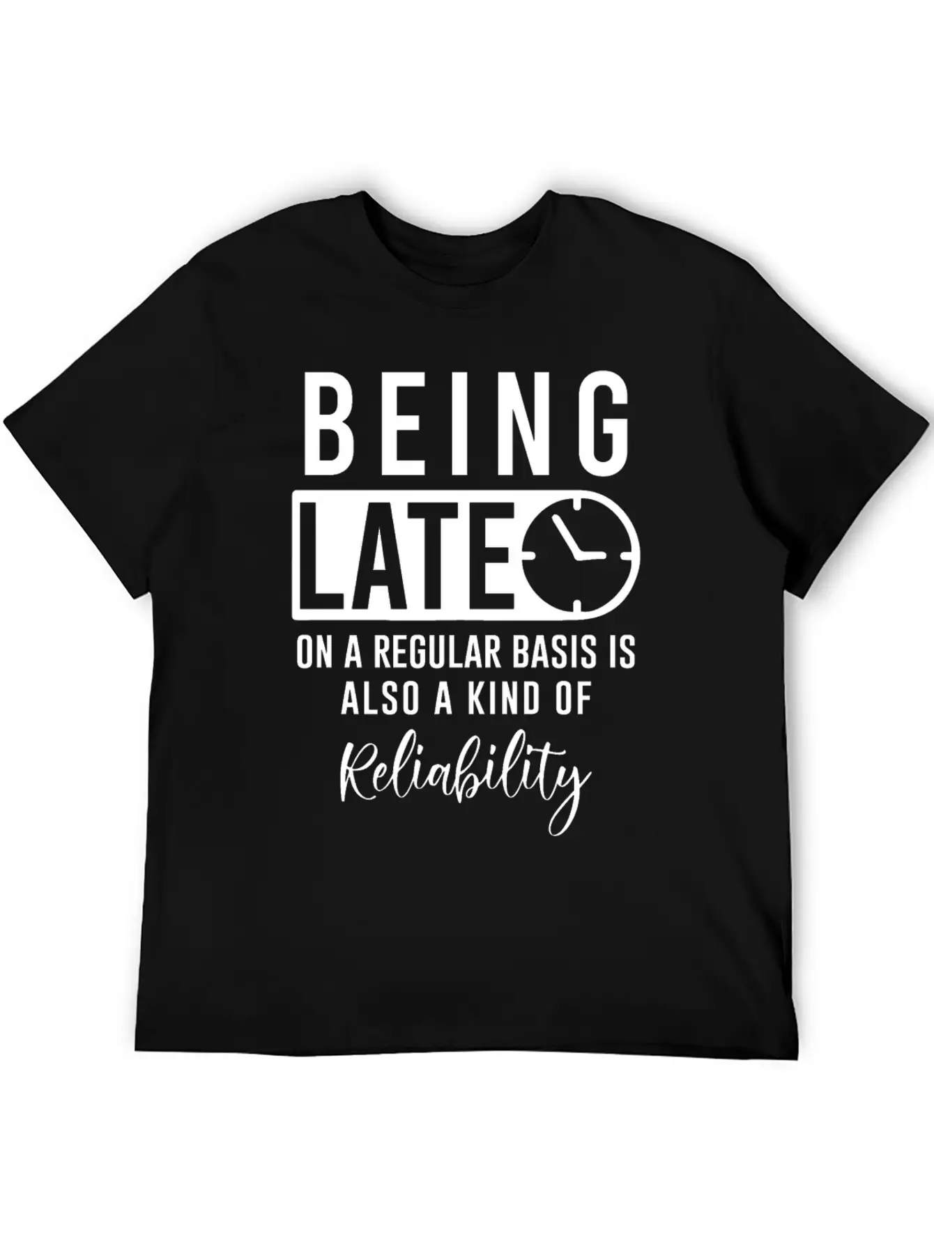 Unpunctual Late Funny Slogan Gift Unisex Casual T-Shirt – Clean Design For Daily Comfort