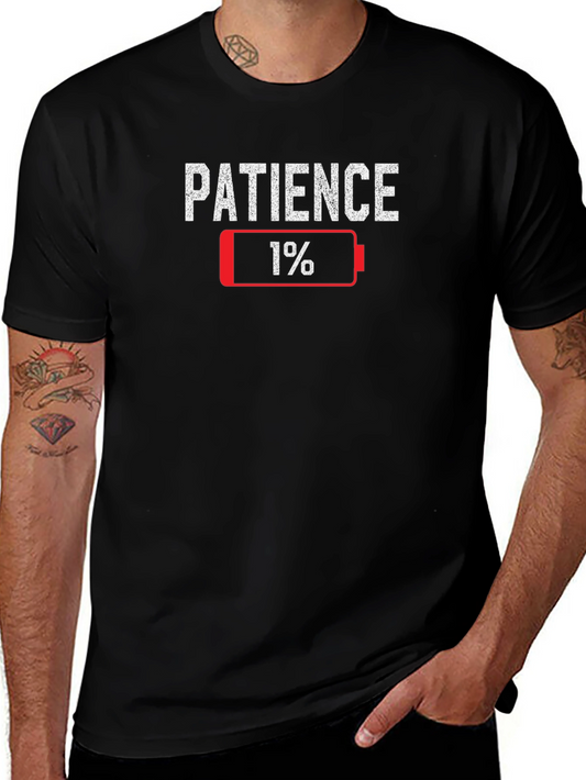 Patience 1% Low Battery Funny Graphic T-Shirt