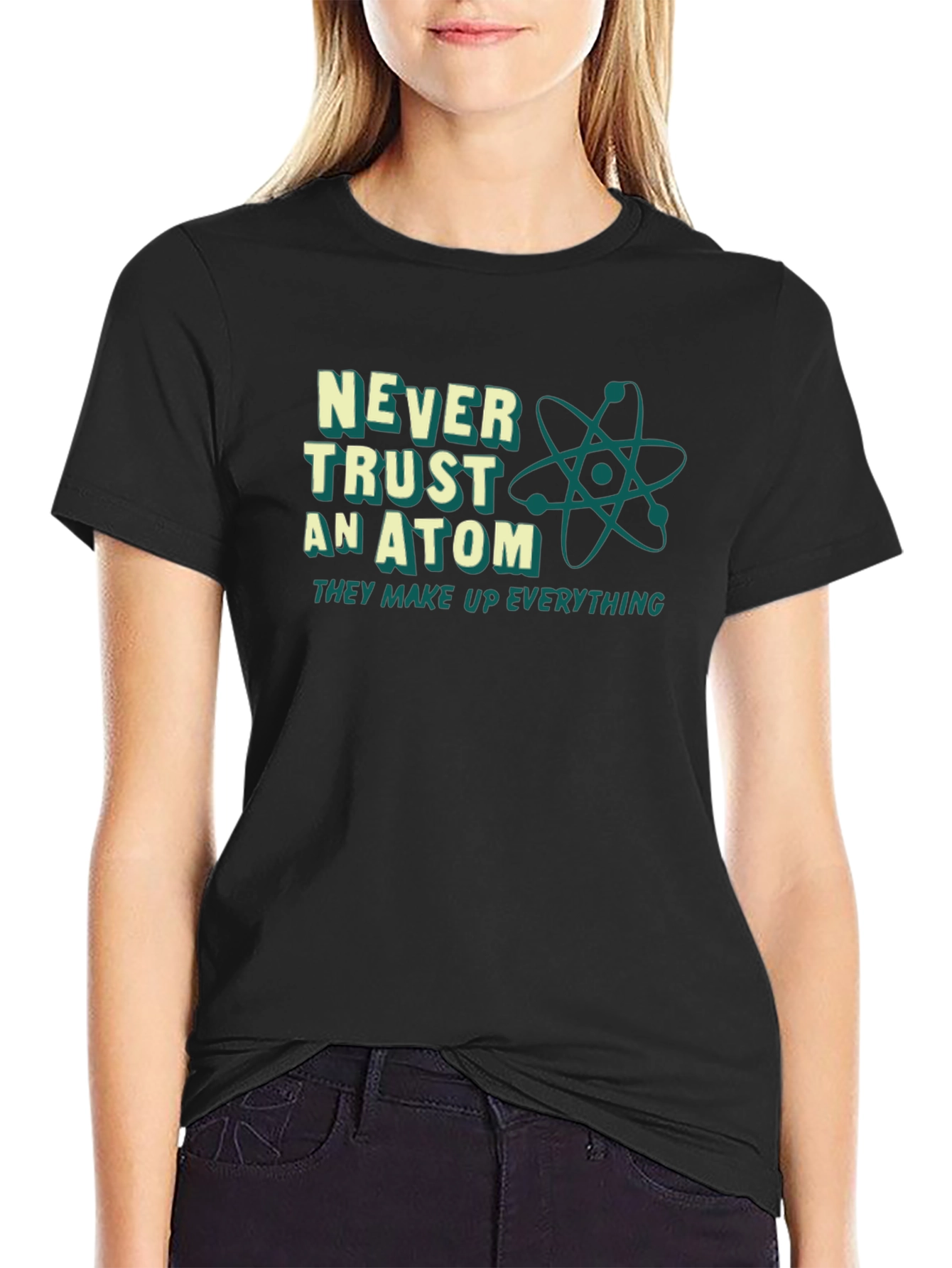 Never Trust an Atom T-Shirt: Funny Science Tee