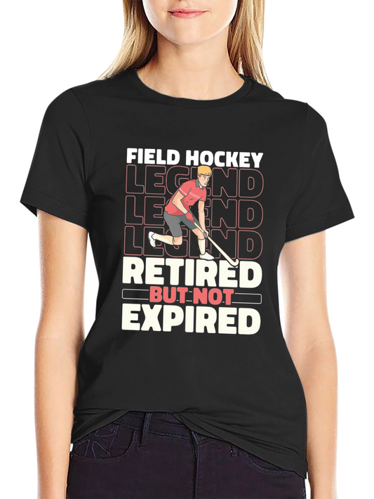 Field Hockey Legend Retired T-Shirt
