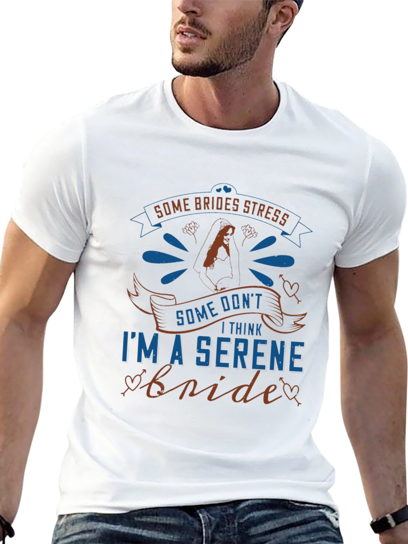 Serene Bride Graphic Tee - Wedding Humor T-Shirt