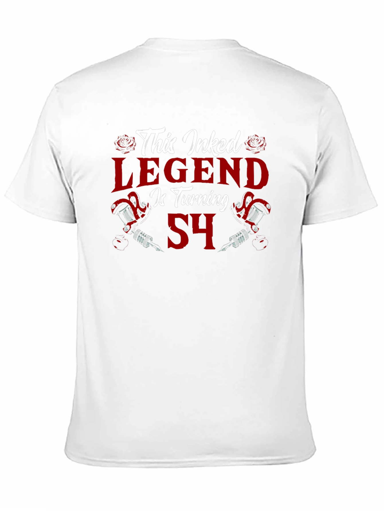 Inked Legend Turning 54 Tattoo T-Shirt