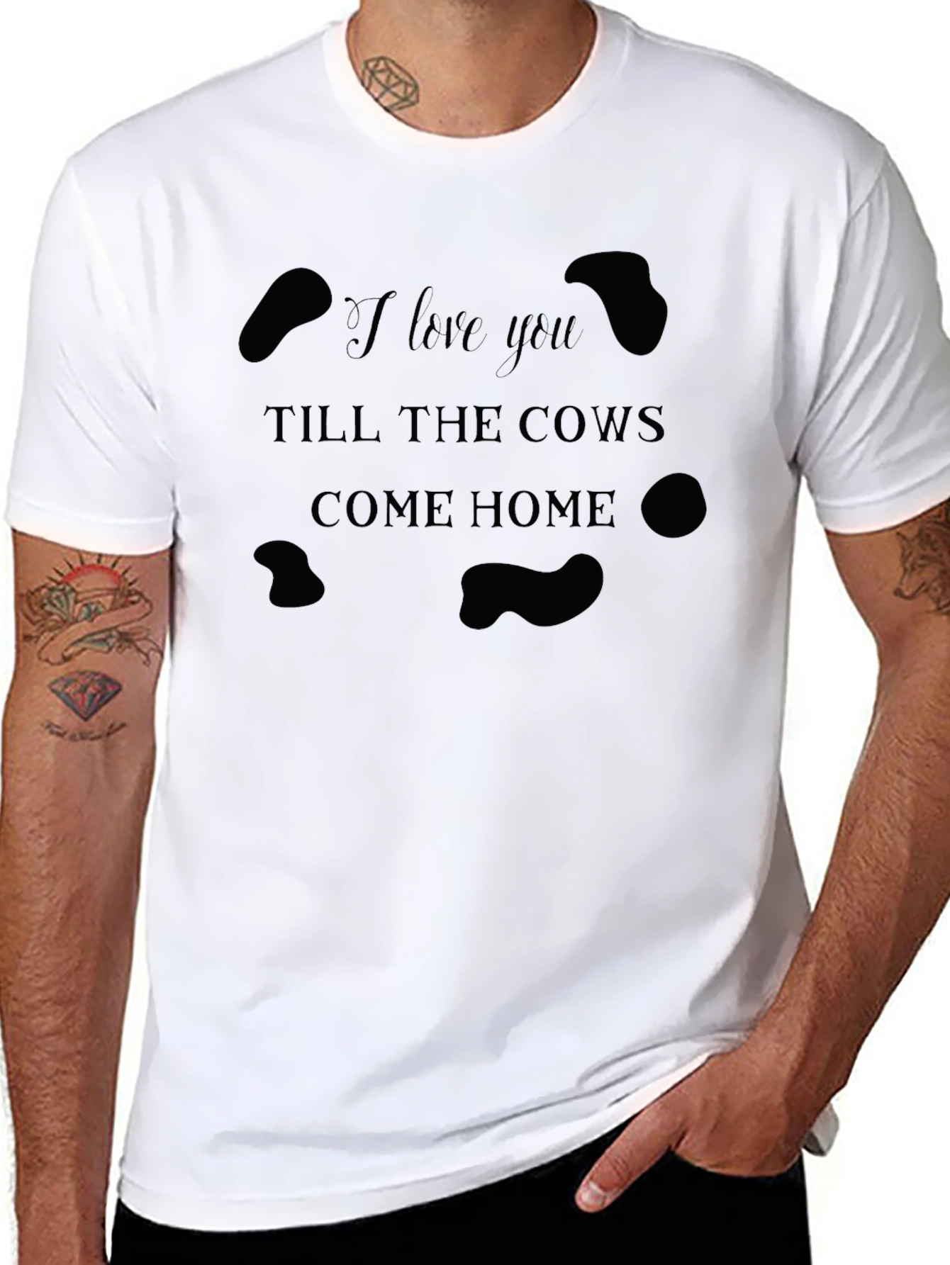 I Love You Till The Cows Come Home T-Shirt