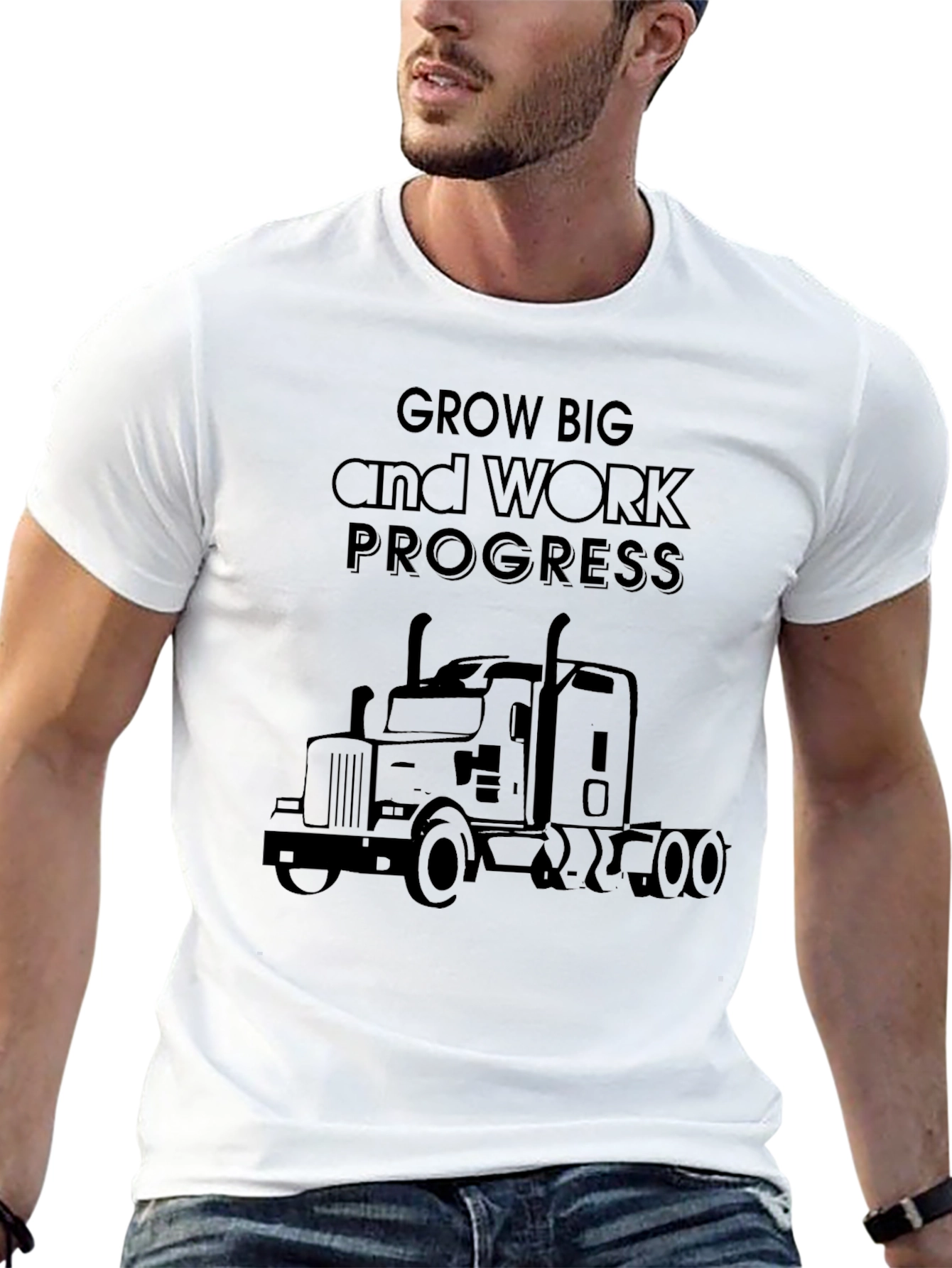 Trucker Tee: Grow Big & Work Progress