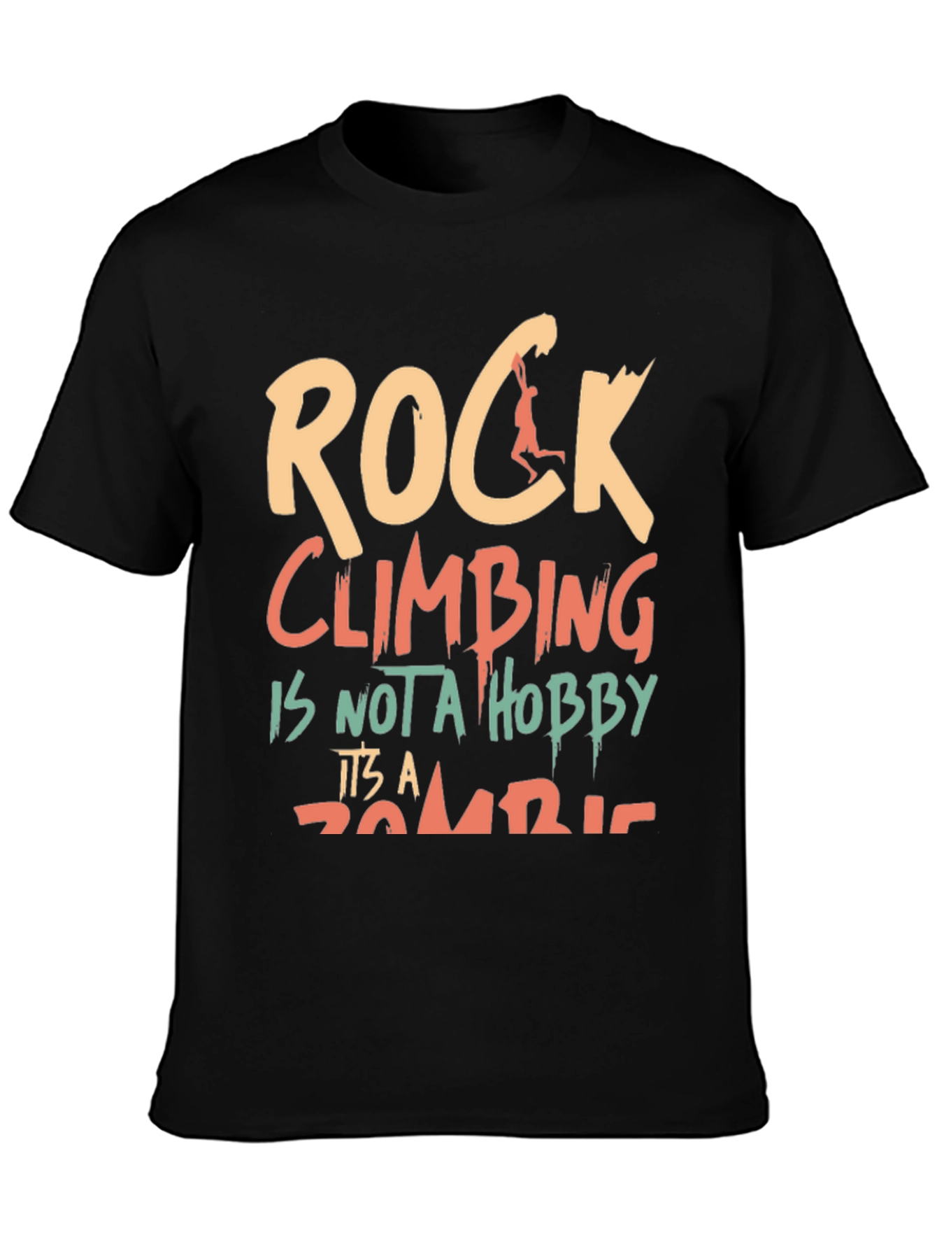 Rock Climbing Obsession T-Shirt
