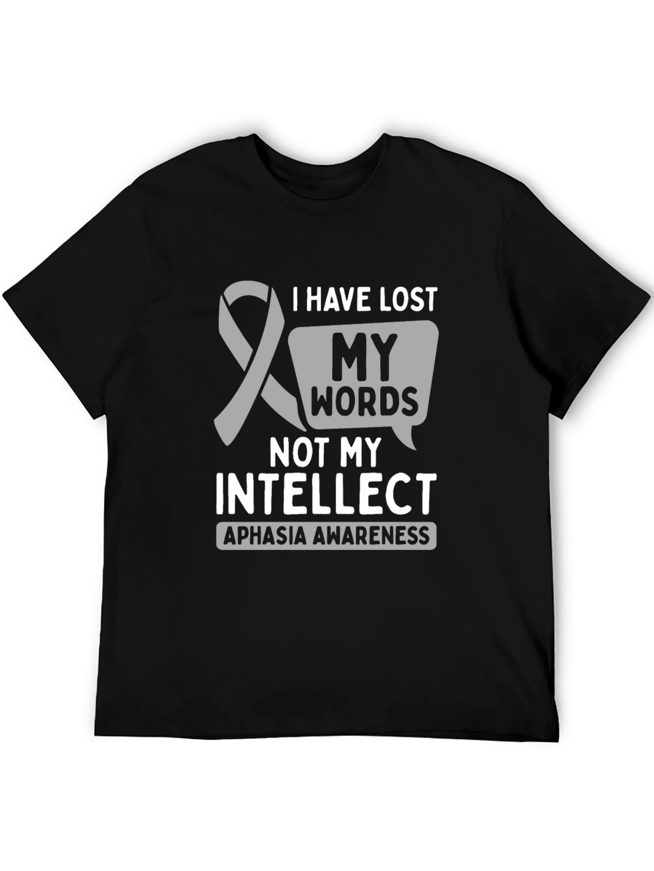 Aphasia Awareness T-Shirt: Lost Words Not Intellect