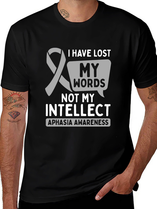 Aphasia Awareness T-Shirt: Lost Words Not Intellect