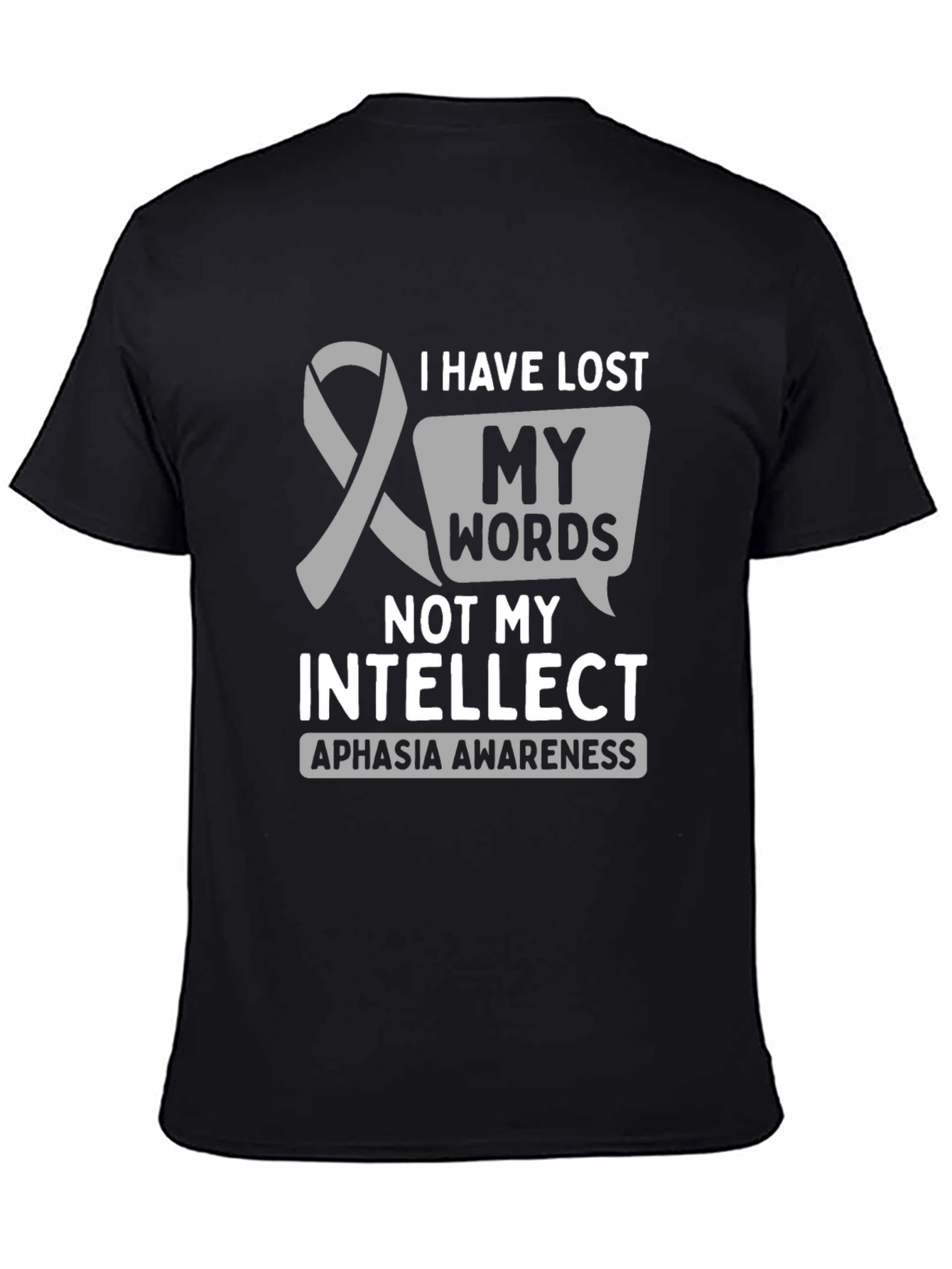 Aphasia Awareness T-Shirt: Lost Words Not Intellect