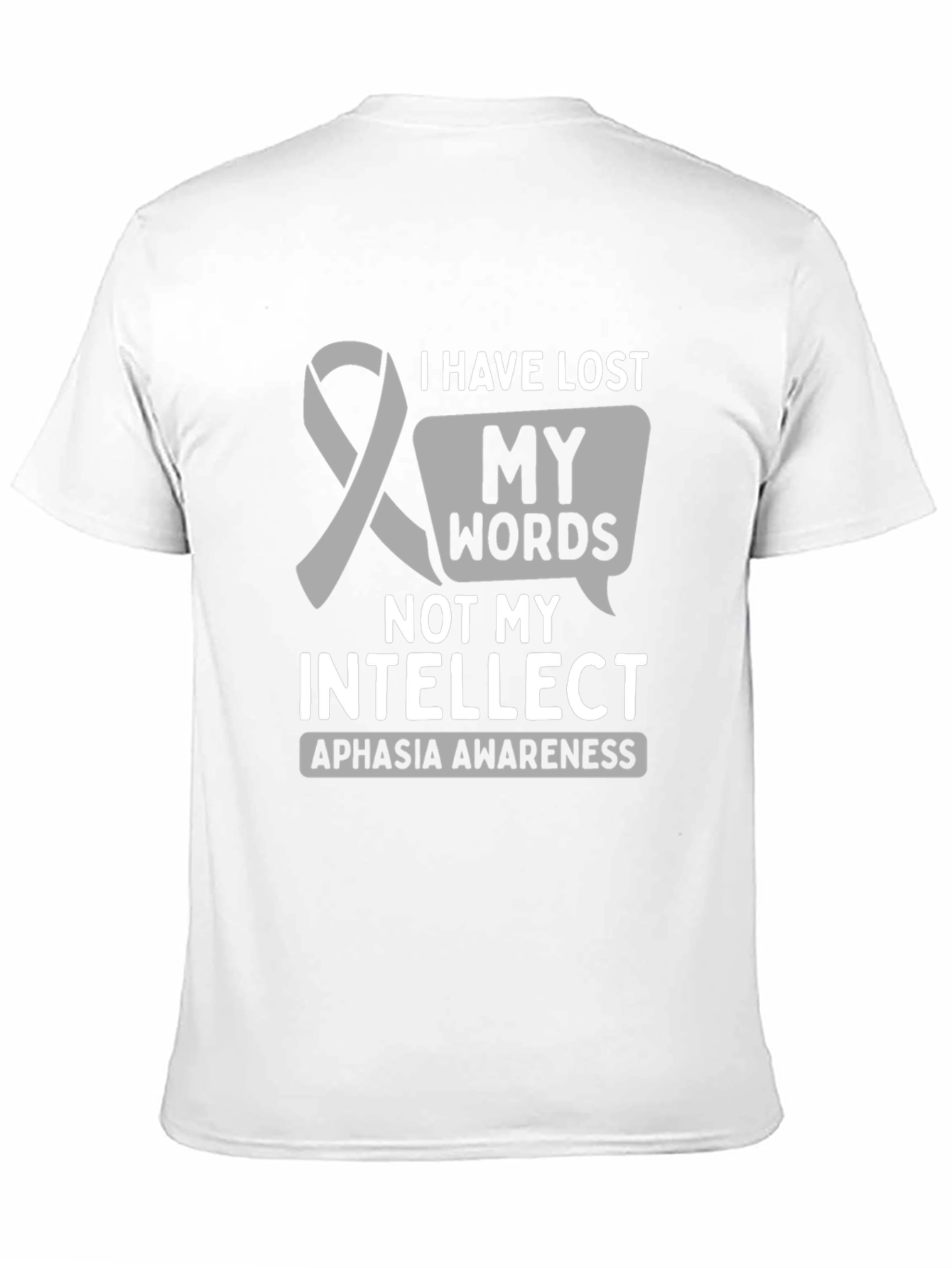 Aphasia Awareness T-Shirt: Lost Words Not Intellect