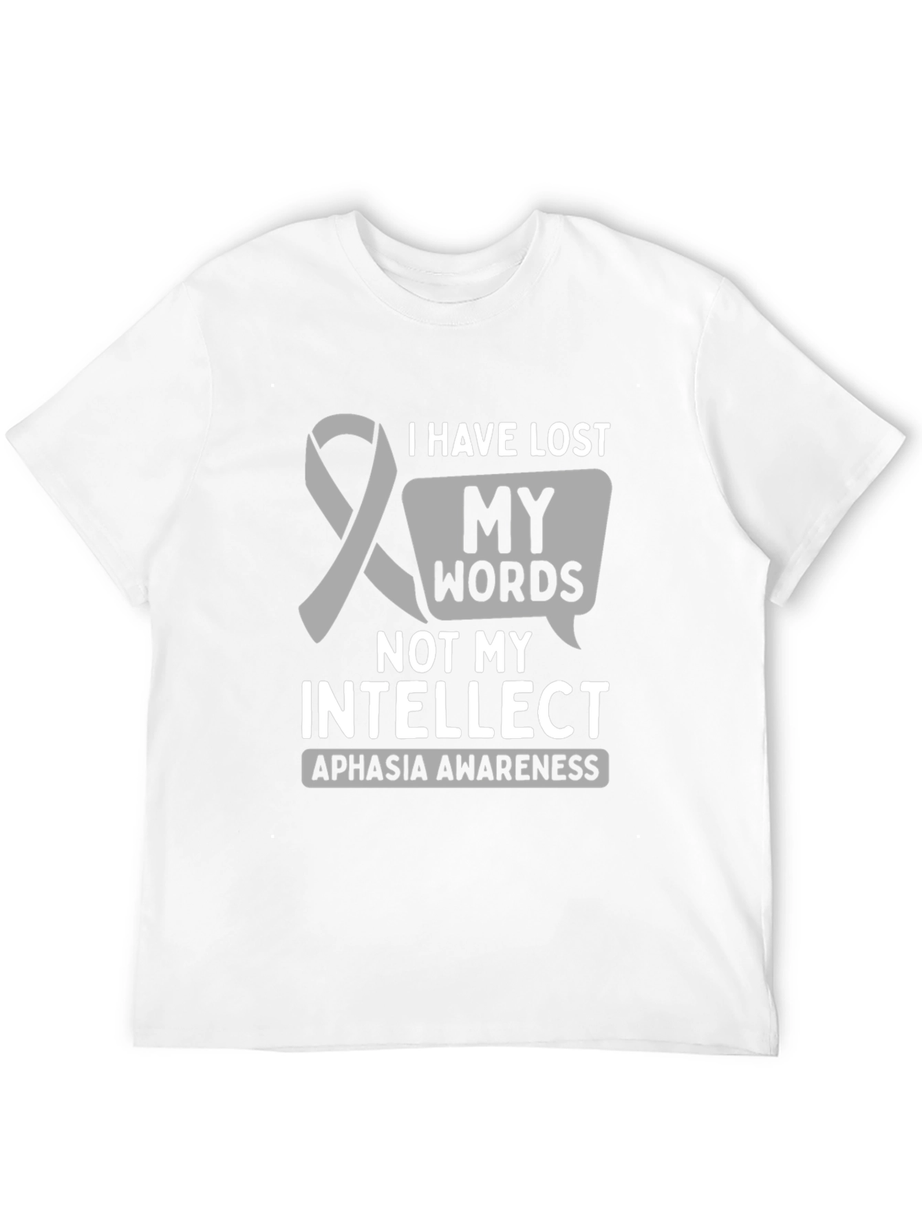 Aphasia Awareness T-Shirt: Lost Words Not Intellect