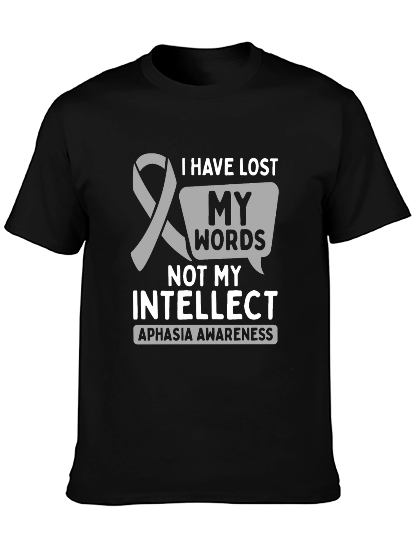 Aphasia Awareness T-Shirt: Lost Words Not Intellect
