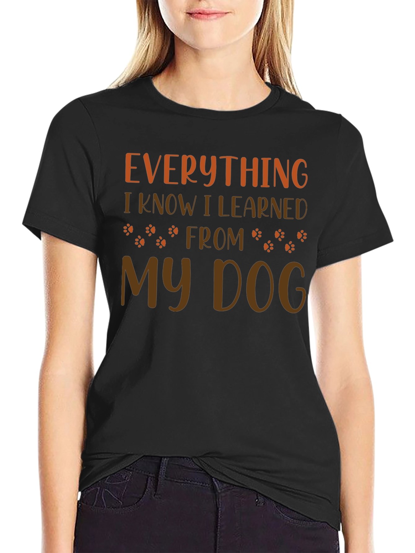 Everything I Learned From My Dog T-Shirt