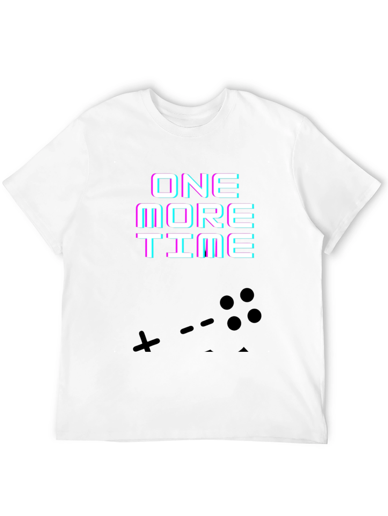 One More Time Gaming T-Shirt