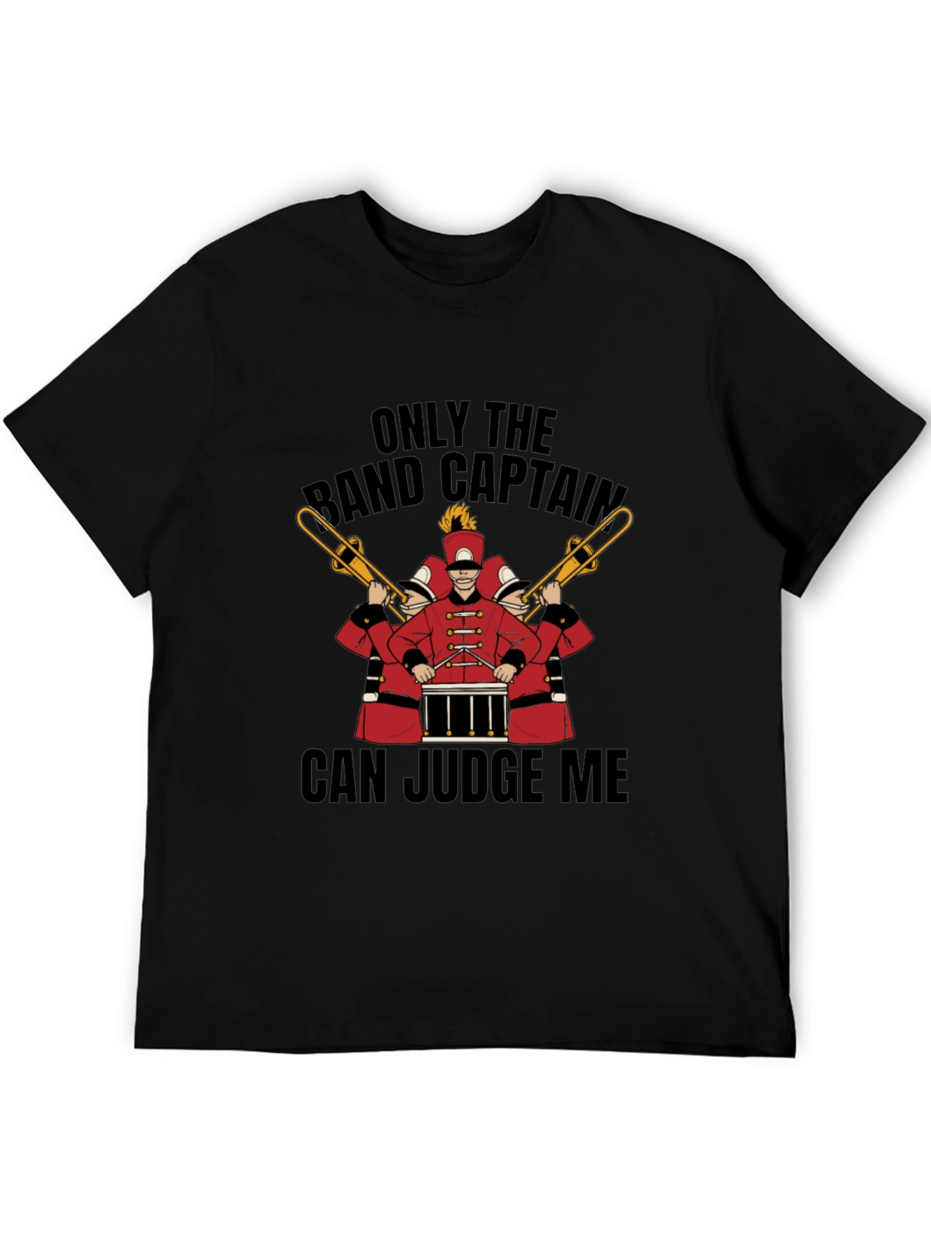Band Captain Judge Me Graphic T-Shirt