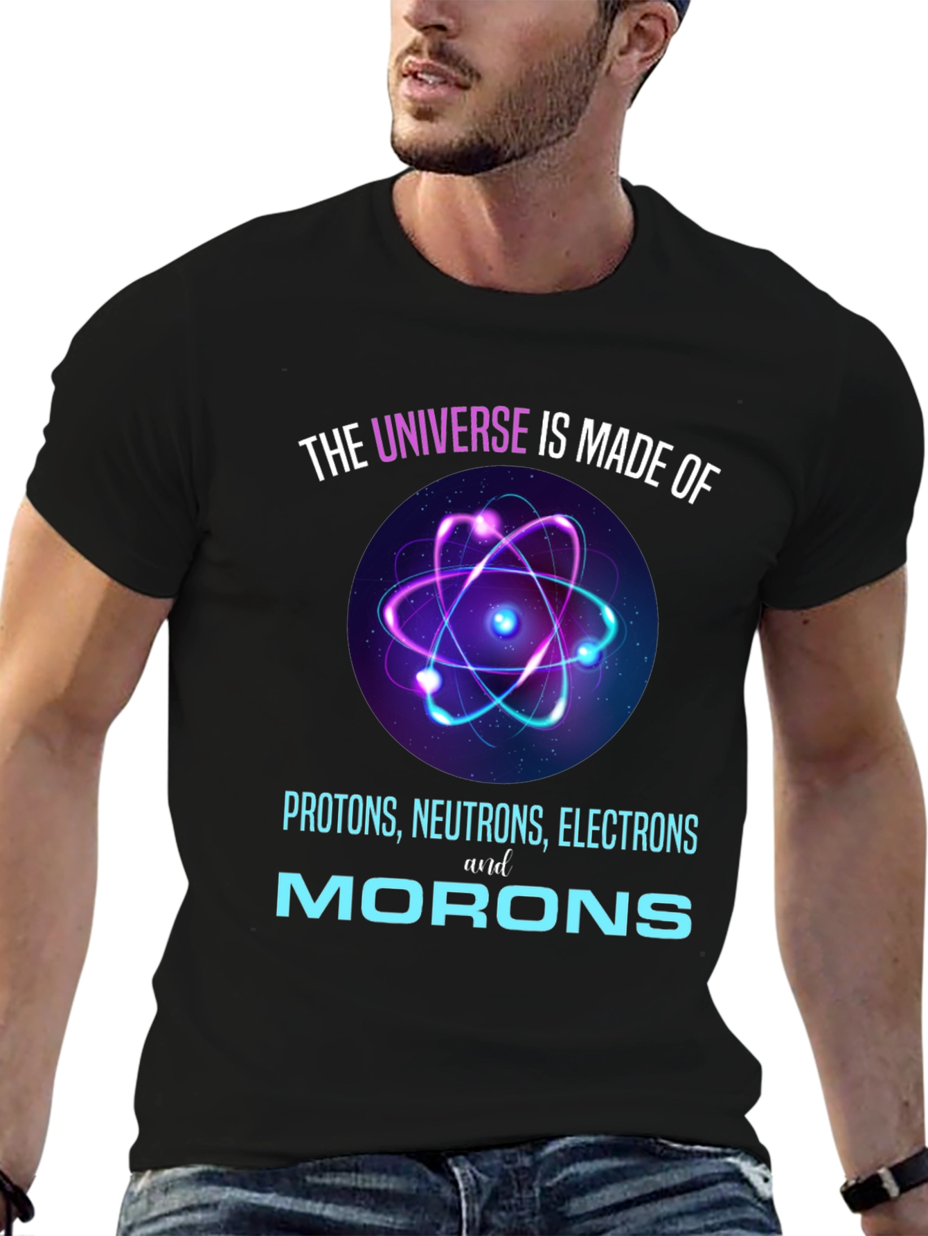 Funny Science T-Shirt - Universe Made of Morons