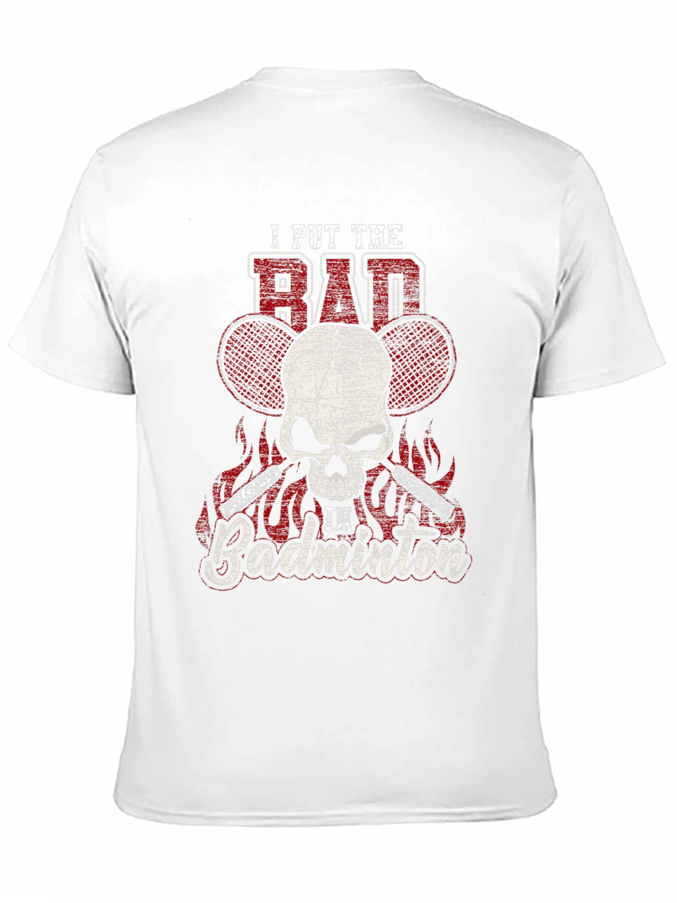 I Put The Bad In Badminton T-Shirt