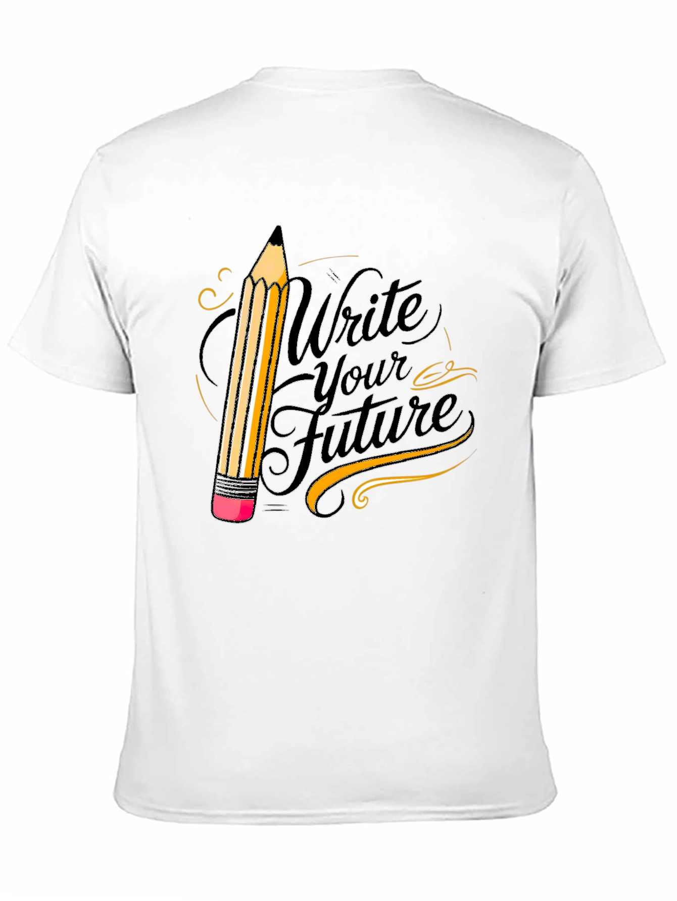 Write Your Future T-Shirt