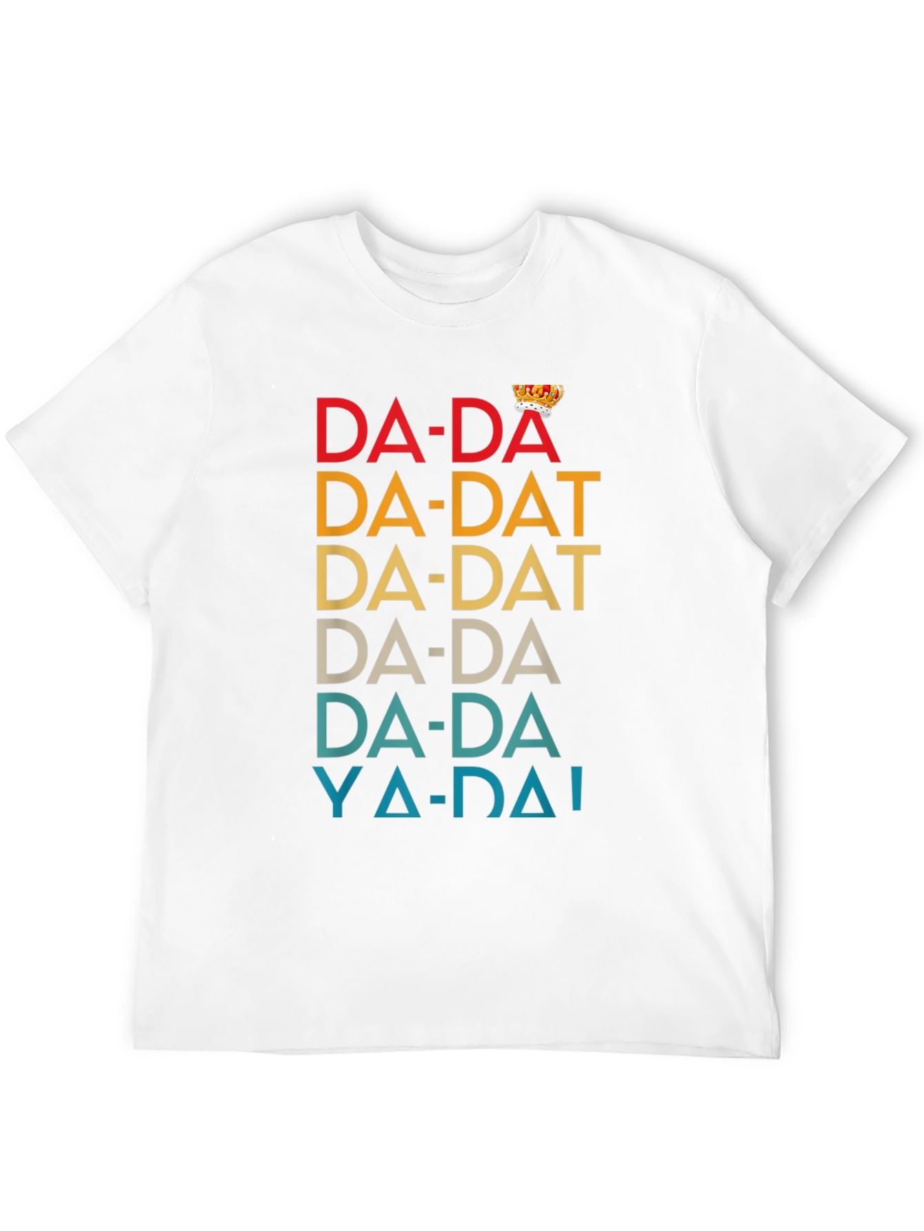 Da-Da King T-Shirt - Retro Dad Humor