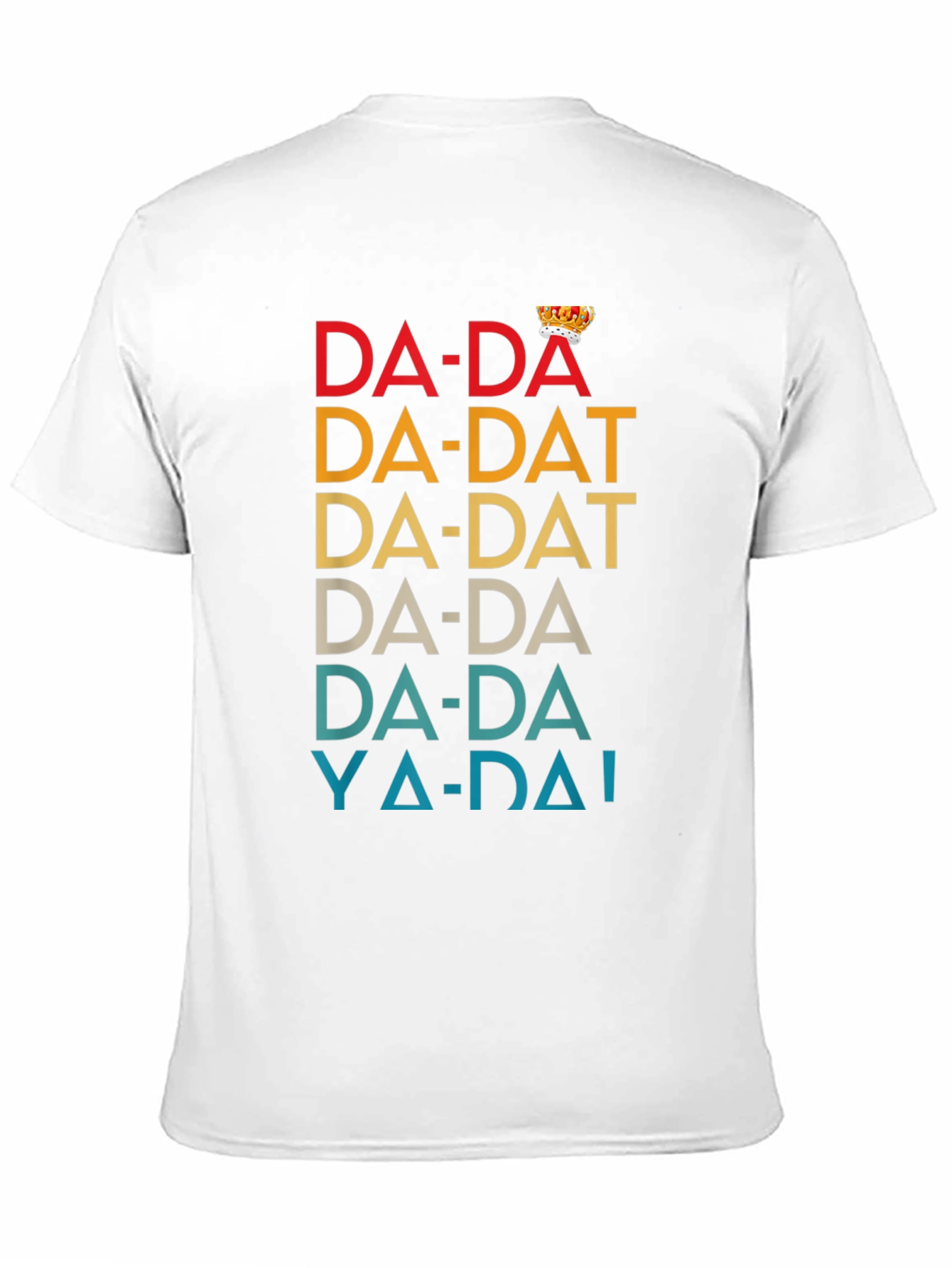 Da-Da King T-Shirt - Retro Dad Humor