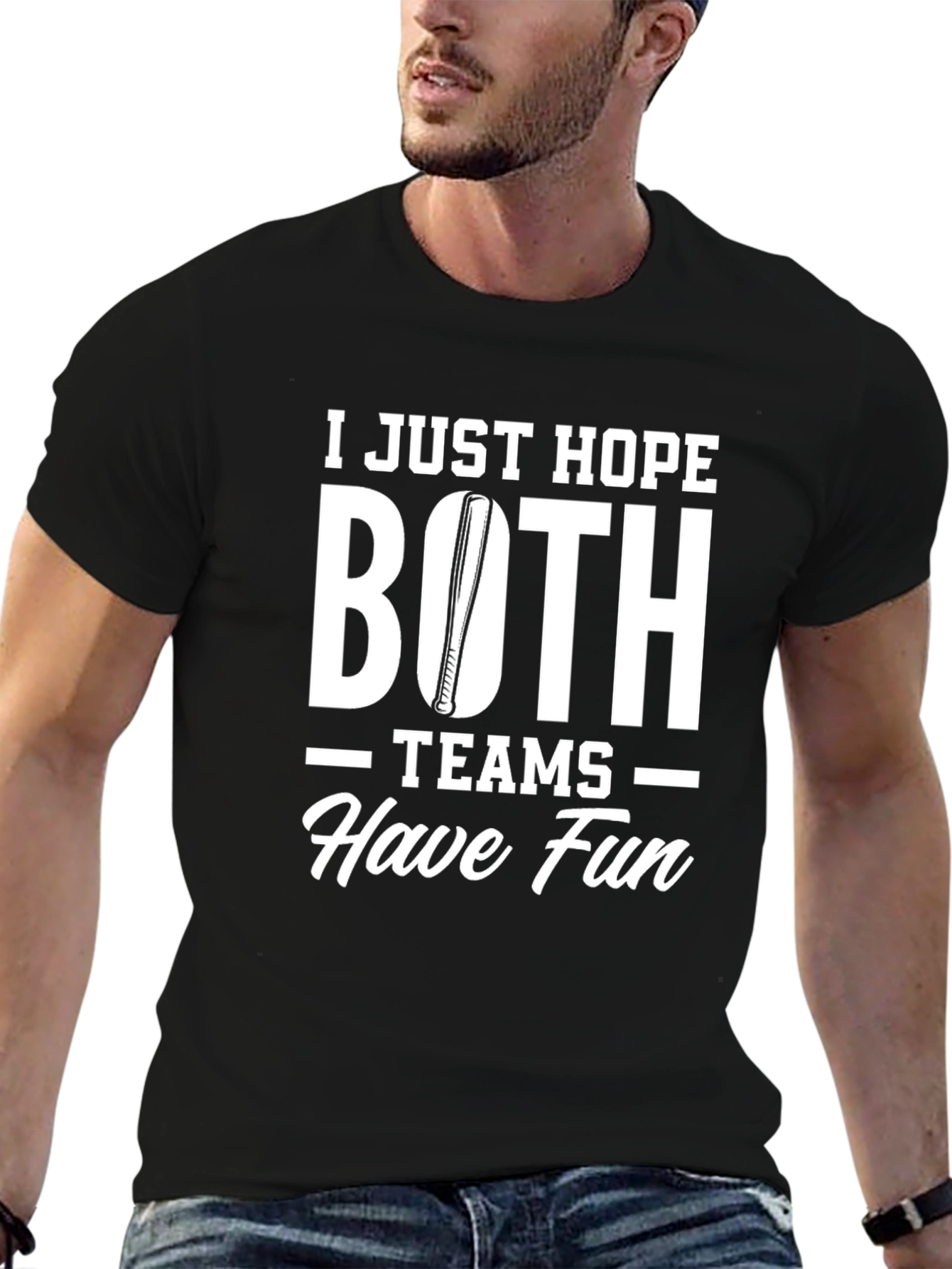 Baseball Fan T-Shirt - Hope Both Teams Have Fun
