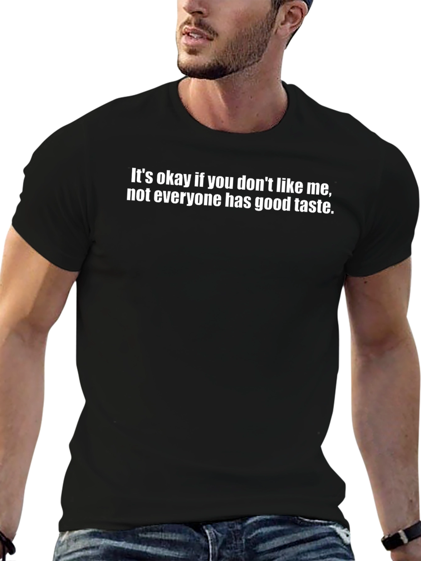 Sarcastic Humor Graphic T-Shirt - Good Taste Apparel