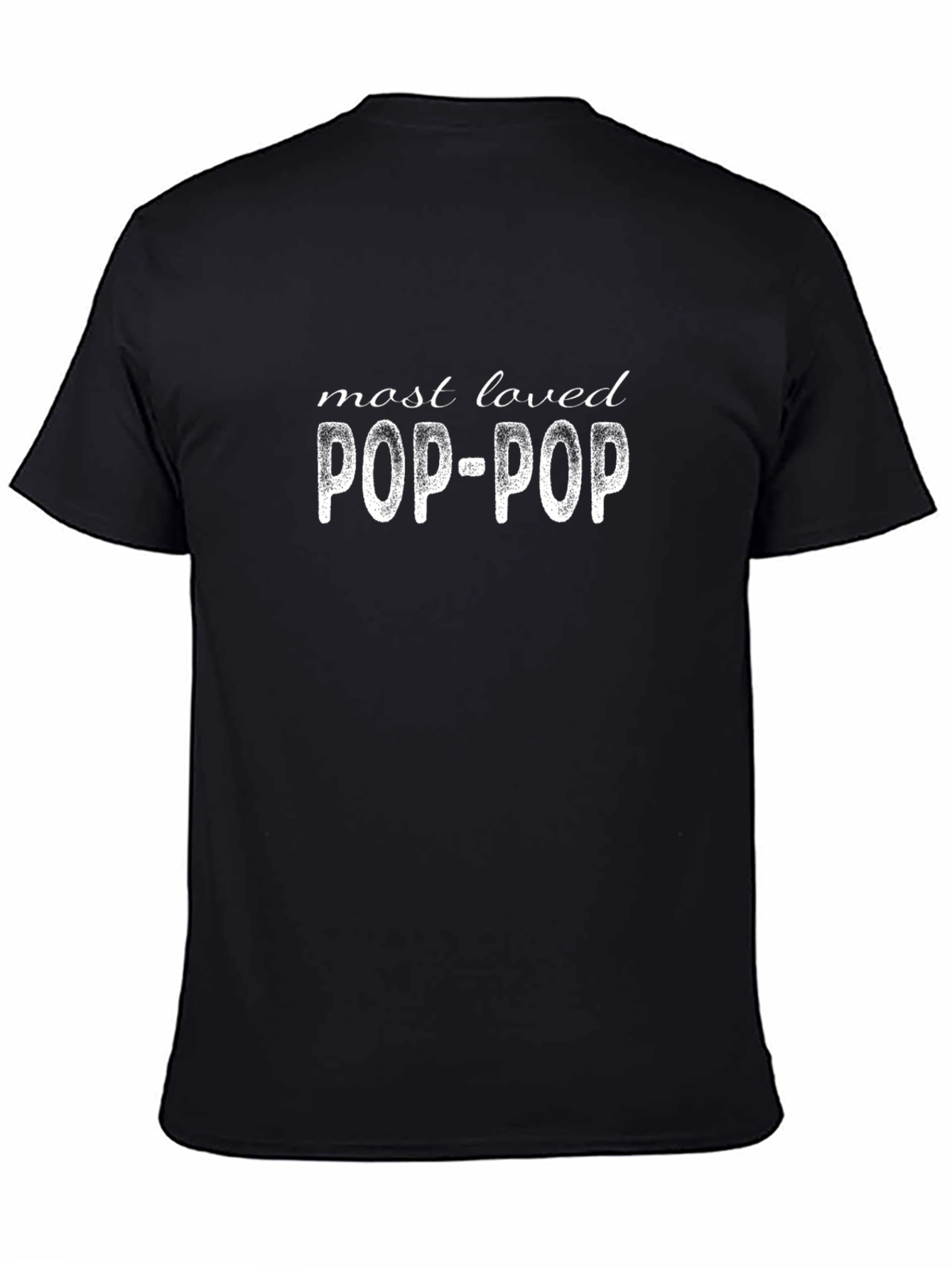 Most Loved Pop-Pop Black Graphic T-Shirt