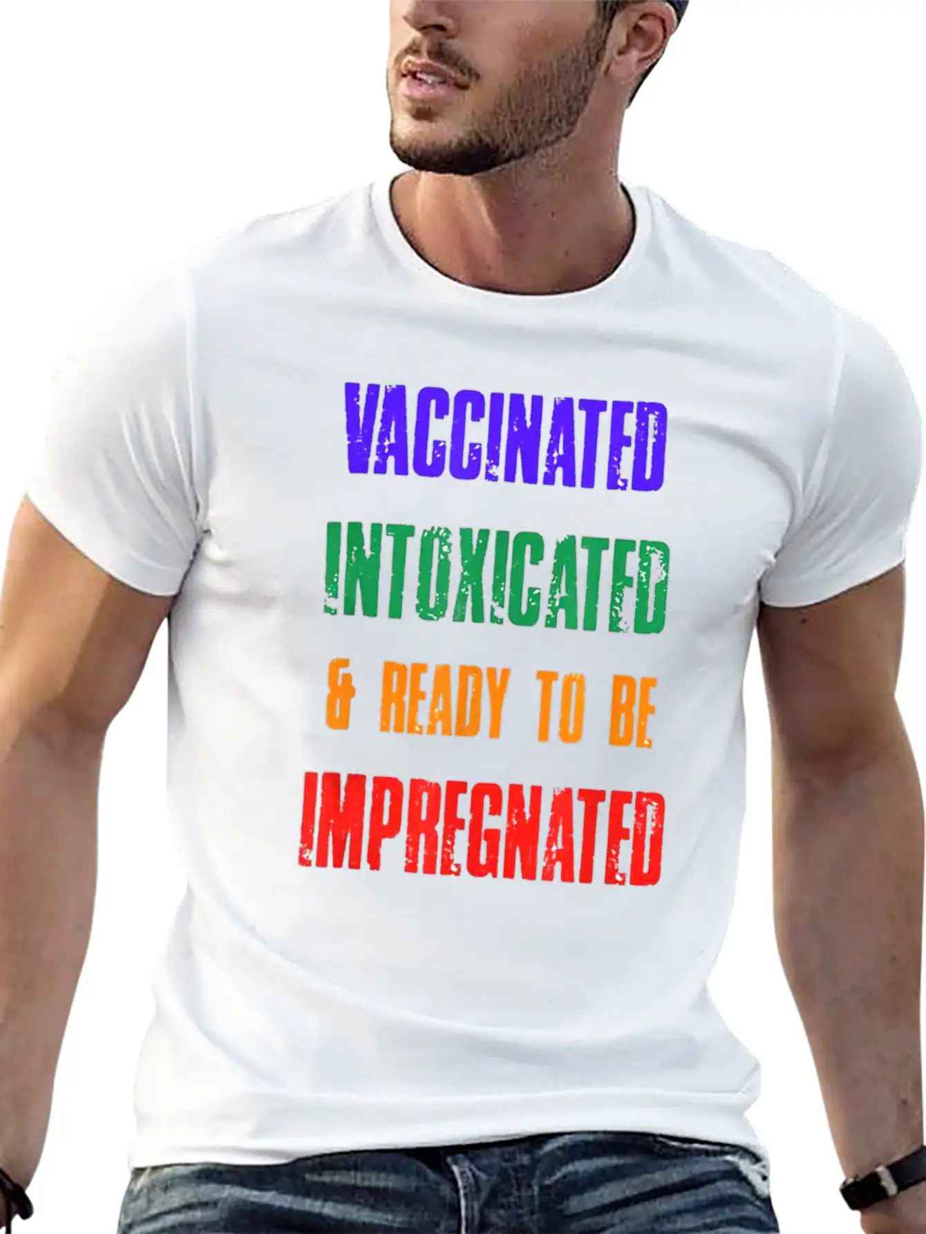 Vaccinated Intoxicated And Ready To Be Impregnated Unisex Short Sleeve Soft Cotton T-Shirt – Casual Everyday Wear