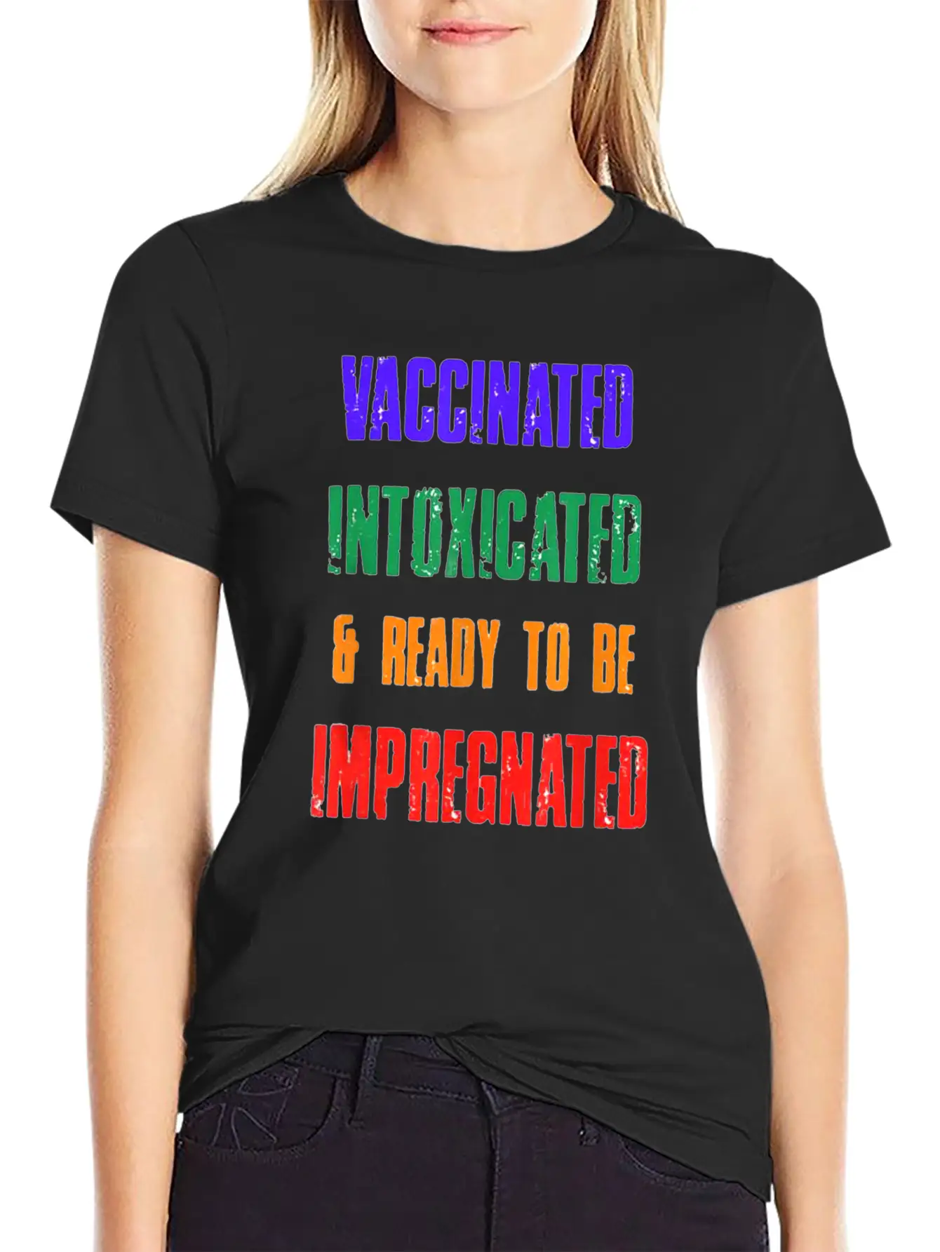 Vaccinated Intoxicated And Ready To Be Impregnated Unisex Short Sleeve Soft Cotton T-Shirt – Casual Everyday Wear
