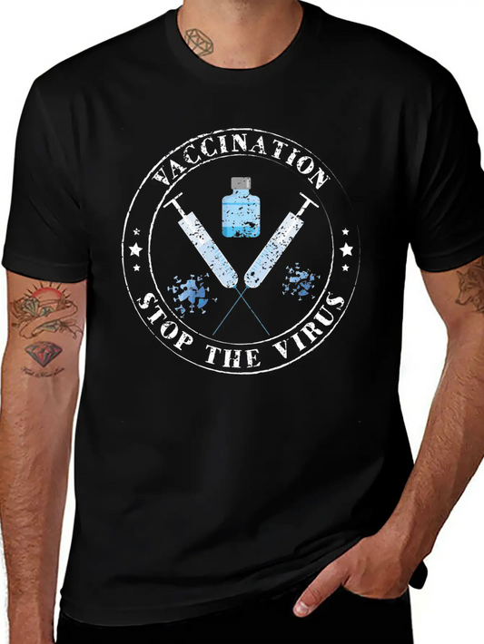 Vaccination Vaccinated 2021 Stop Virus Vaccine Unisex Short Sleeve Soft Cotton T-Shirt – Casual Everyday Wear