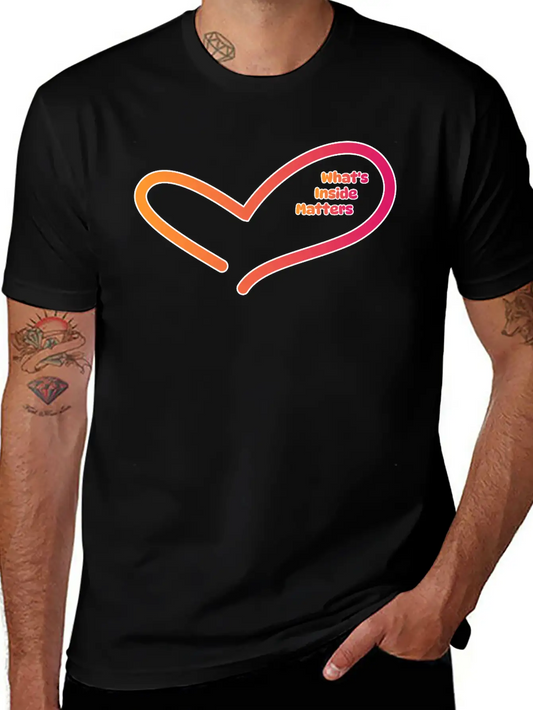 Valentine's Day : What's Inside Matters Comfortable Minimalist Graphic Tee – Summer Style Essential