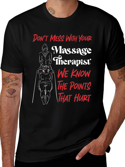 Massage Therapist Funny Graphic T-Shirt