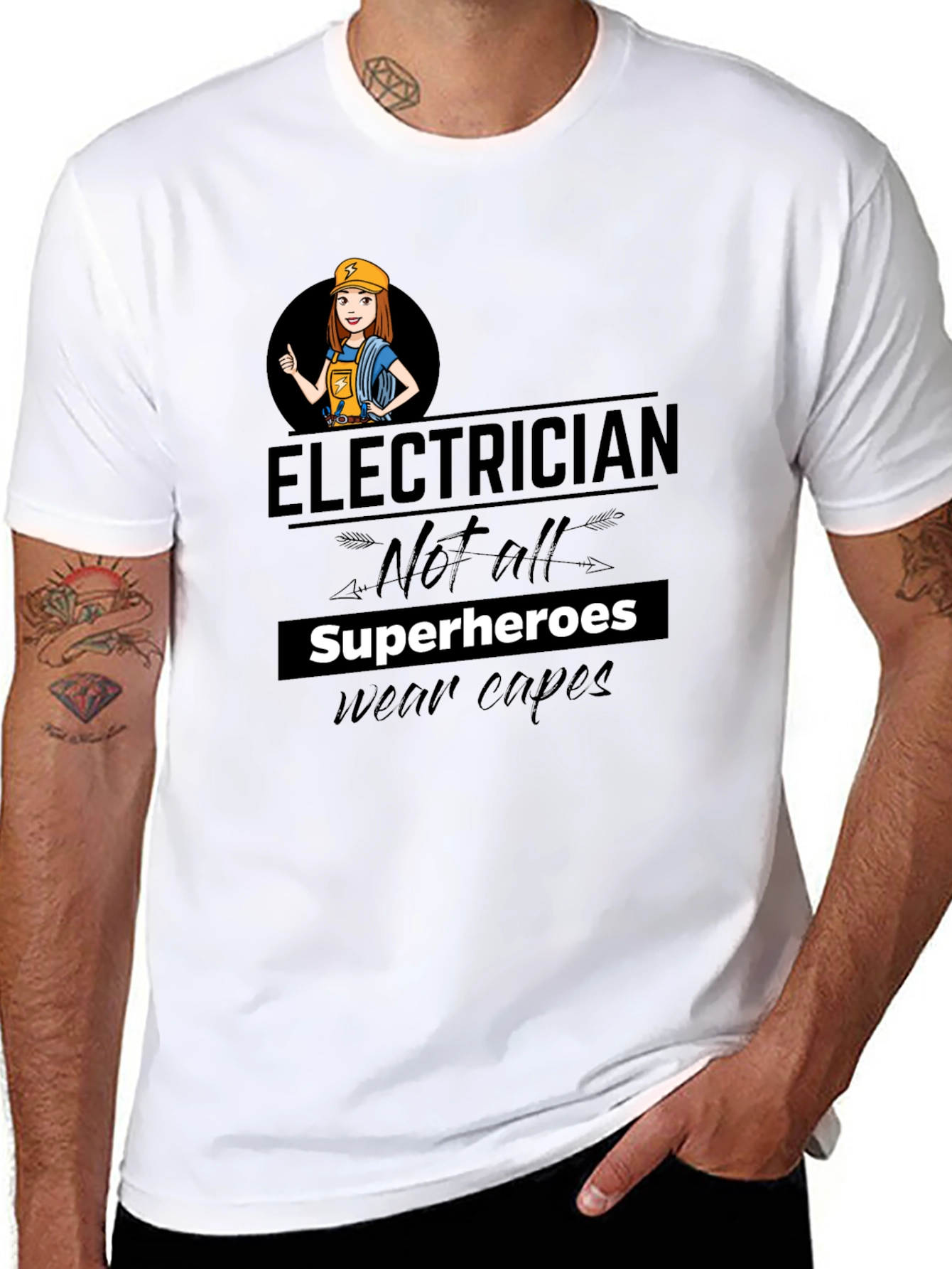 Electrician Not All Superheroes T-Shirt