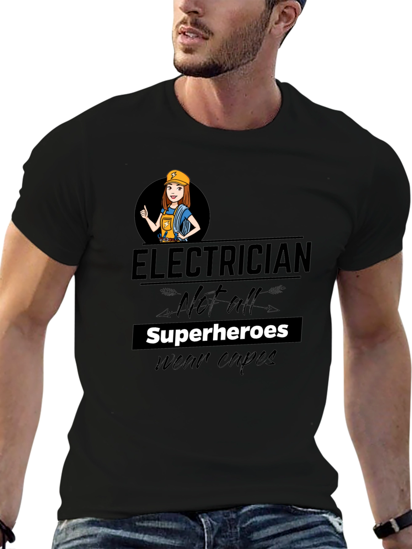 Electrician Not All Superheroes T-Shirt