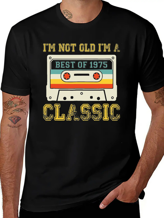 Vintage Cassette I M Not Old I M A Classic 1975 46 Comfortable Minimalist Graphic Tee – Summer Style Essential