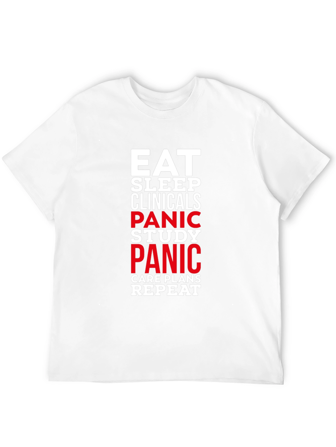 Eat Sleep Clinicals Panic Study Repeat Black T-Shirt