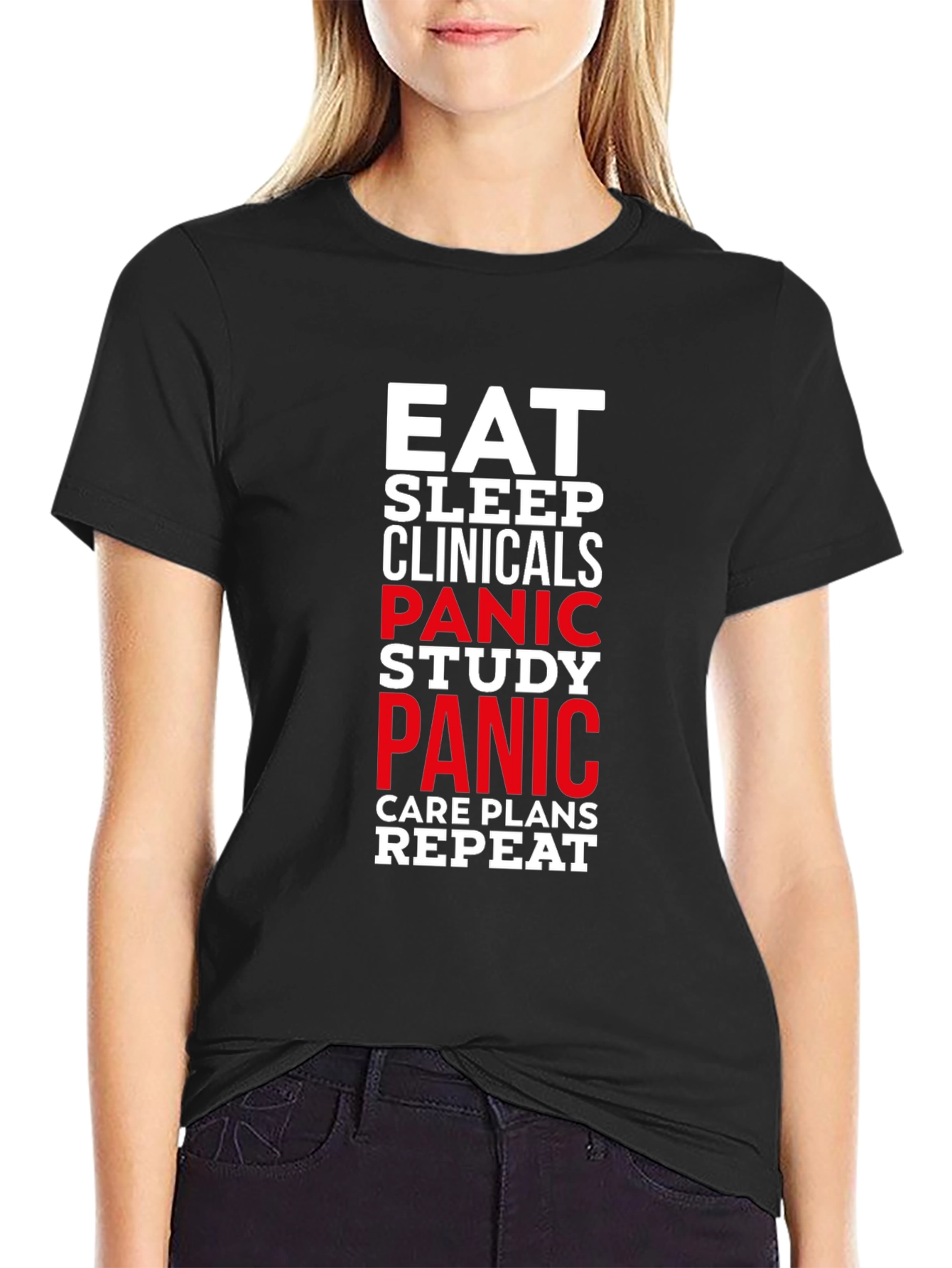 Eat Sleep Clinicals Panic Study Repeat Black T-Shirt