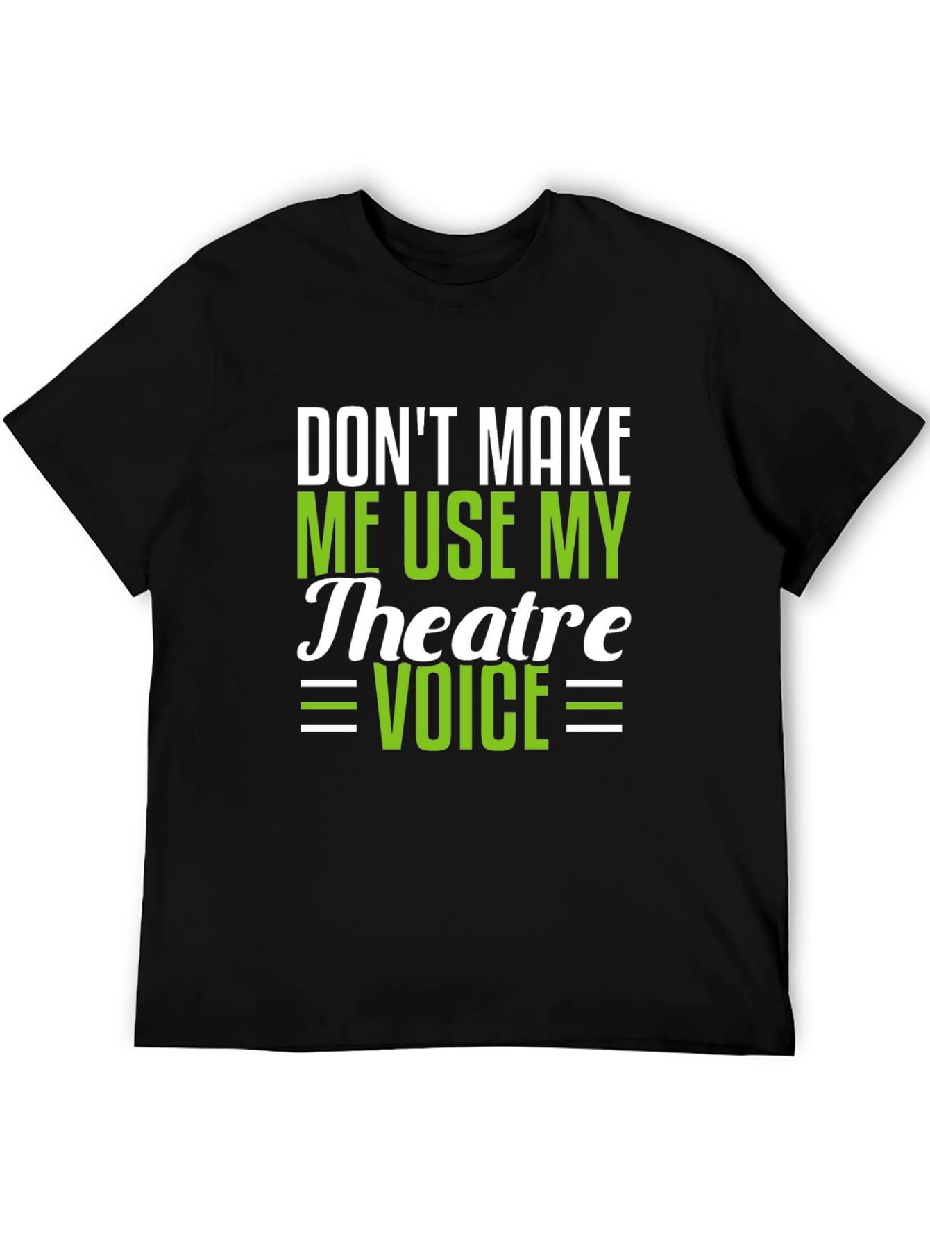 Theatre Voice Funny Black T-Shirt