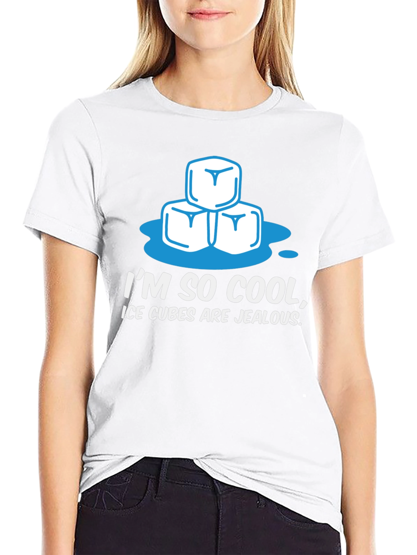 Im So Cool Ice Cubes Are Jealous Graphic T-Shirt