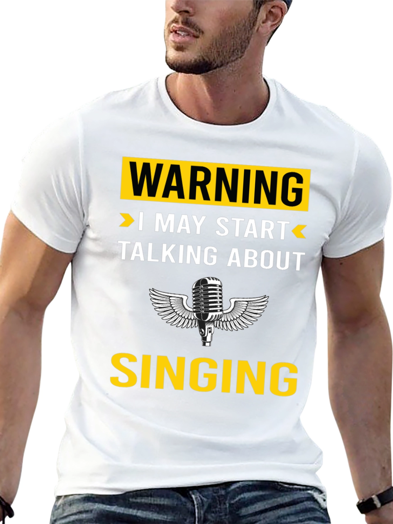 Warning: I May Start Talking About Singing T-Shirt