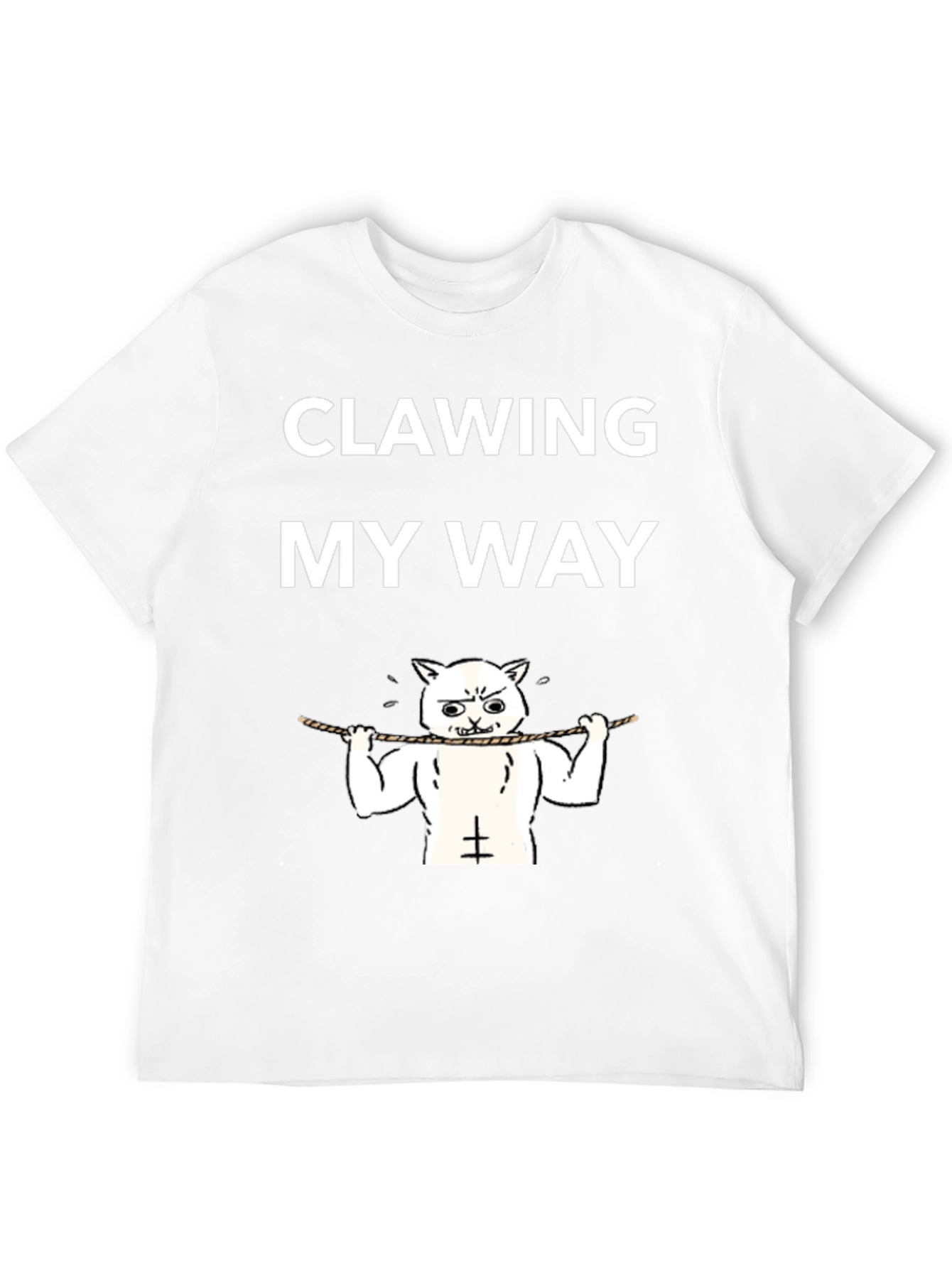 Clawing My Way Funny Cat Gym T-Shirt