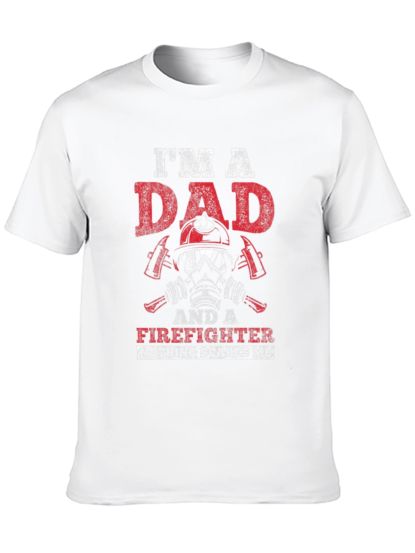 Im A Dad Firefighter T-Shirt