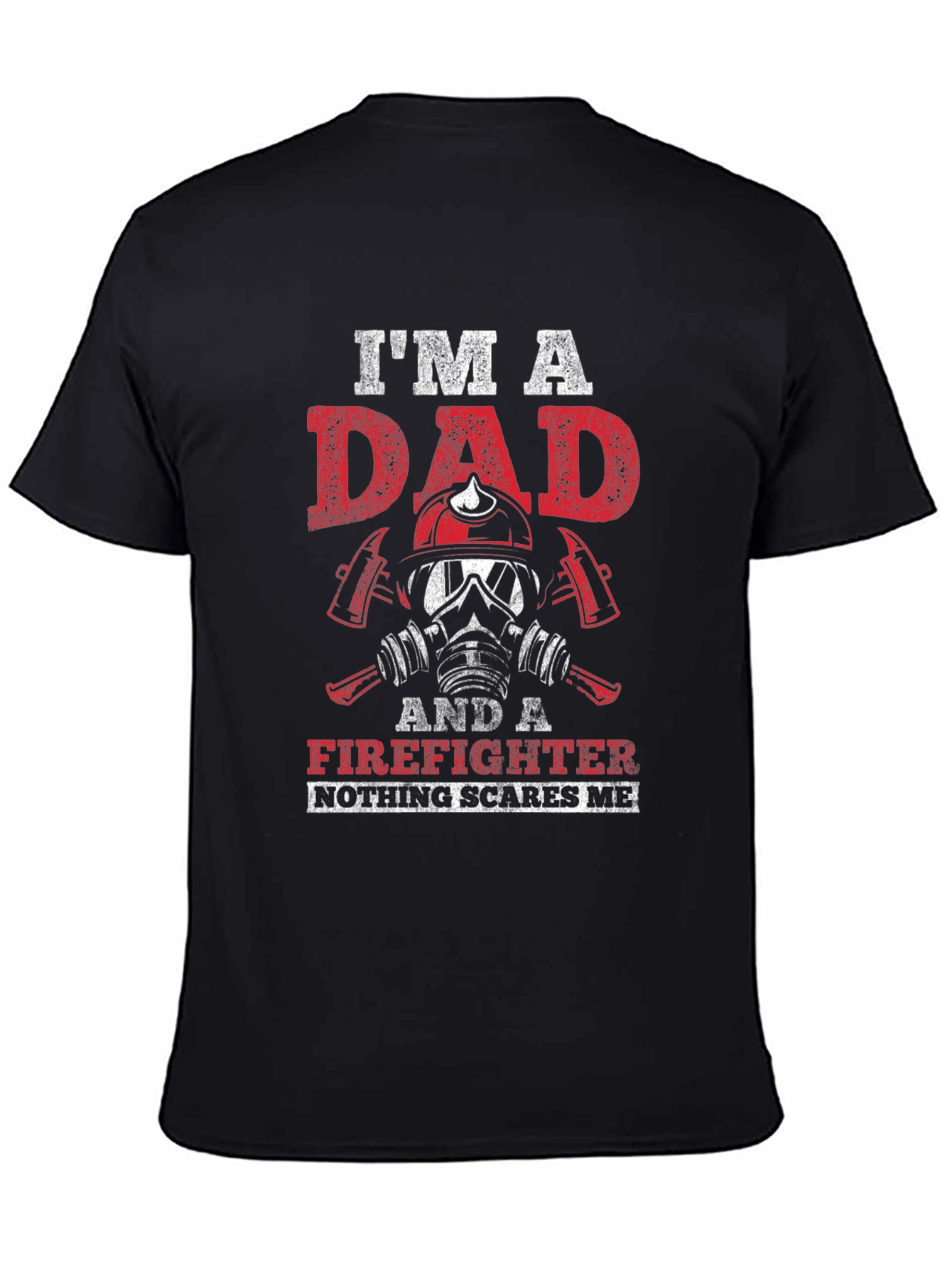 Im A Dad Firefighter T-Shirt