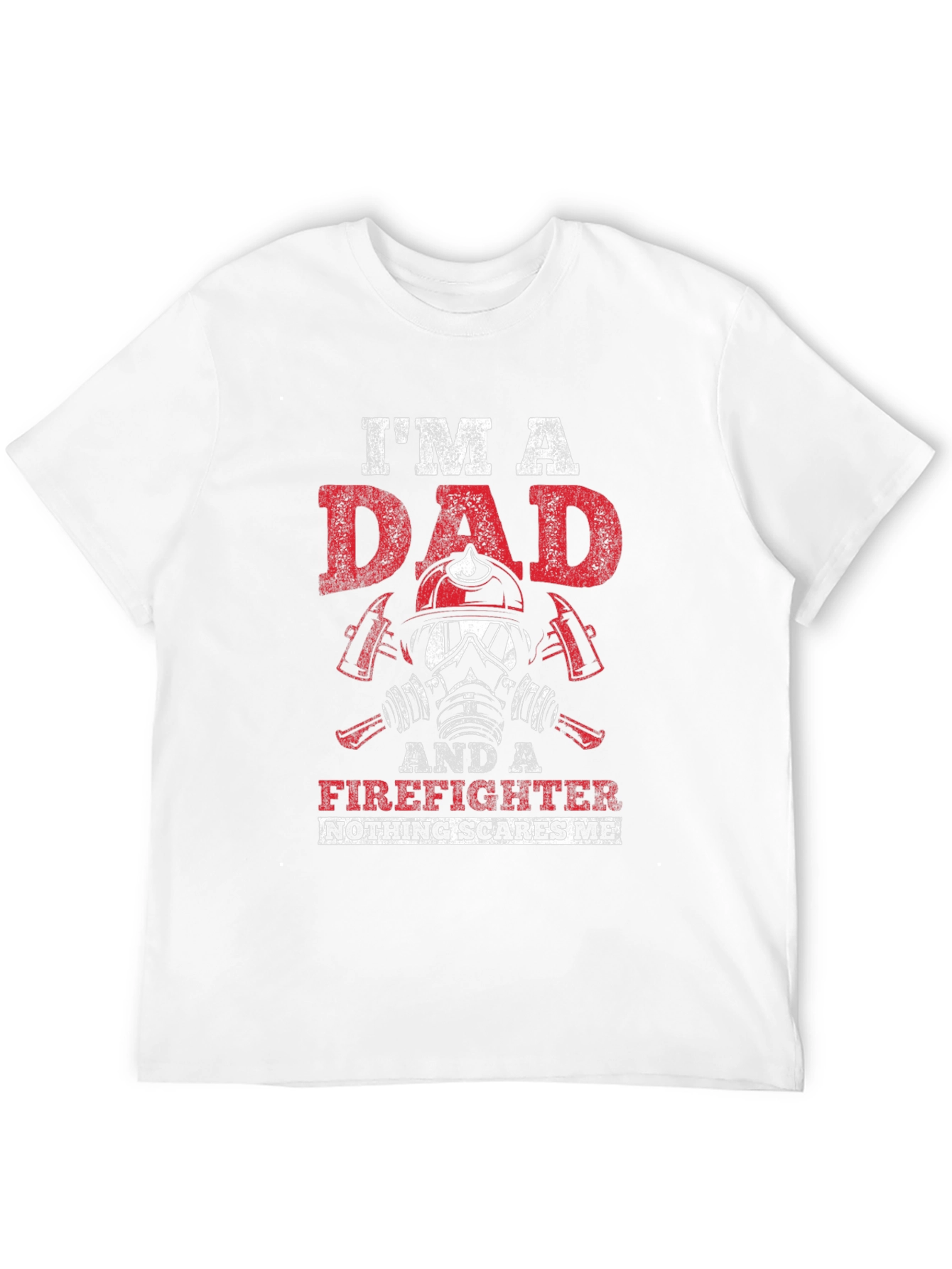 Im A Dad Firefighter T-Shirt