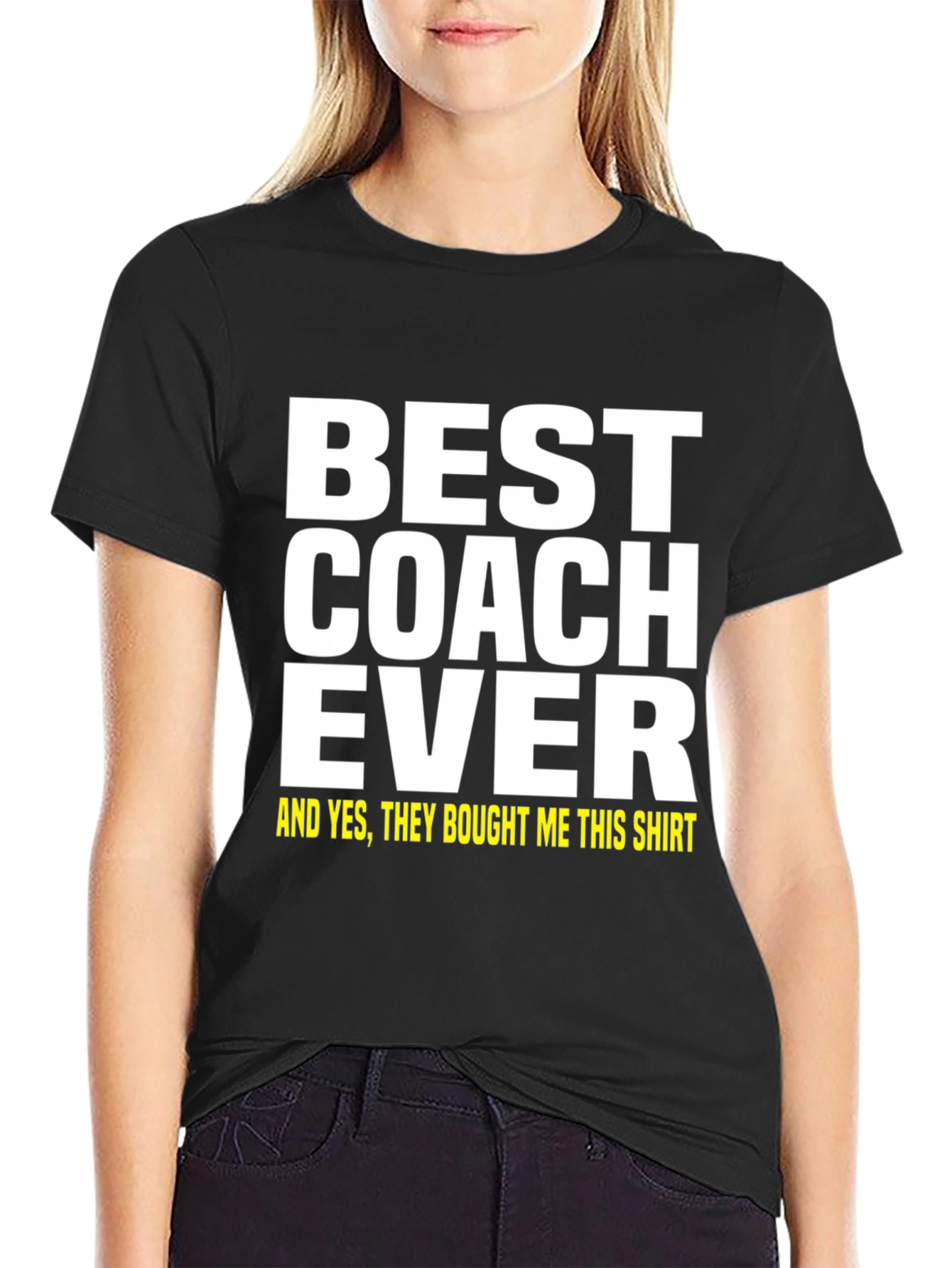Best Coach Ever T-Shirt - Gift Idea