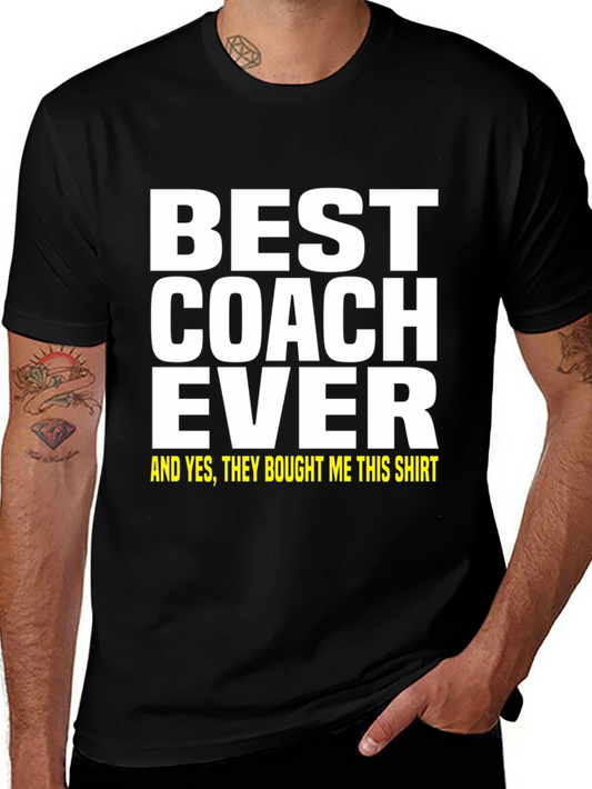 Best Coach Ever T-Shirt - Gift Idea